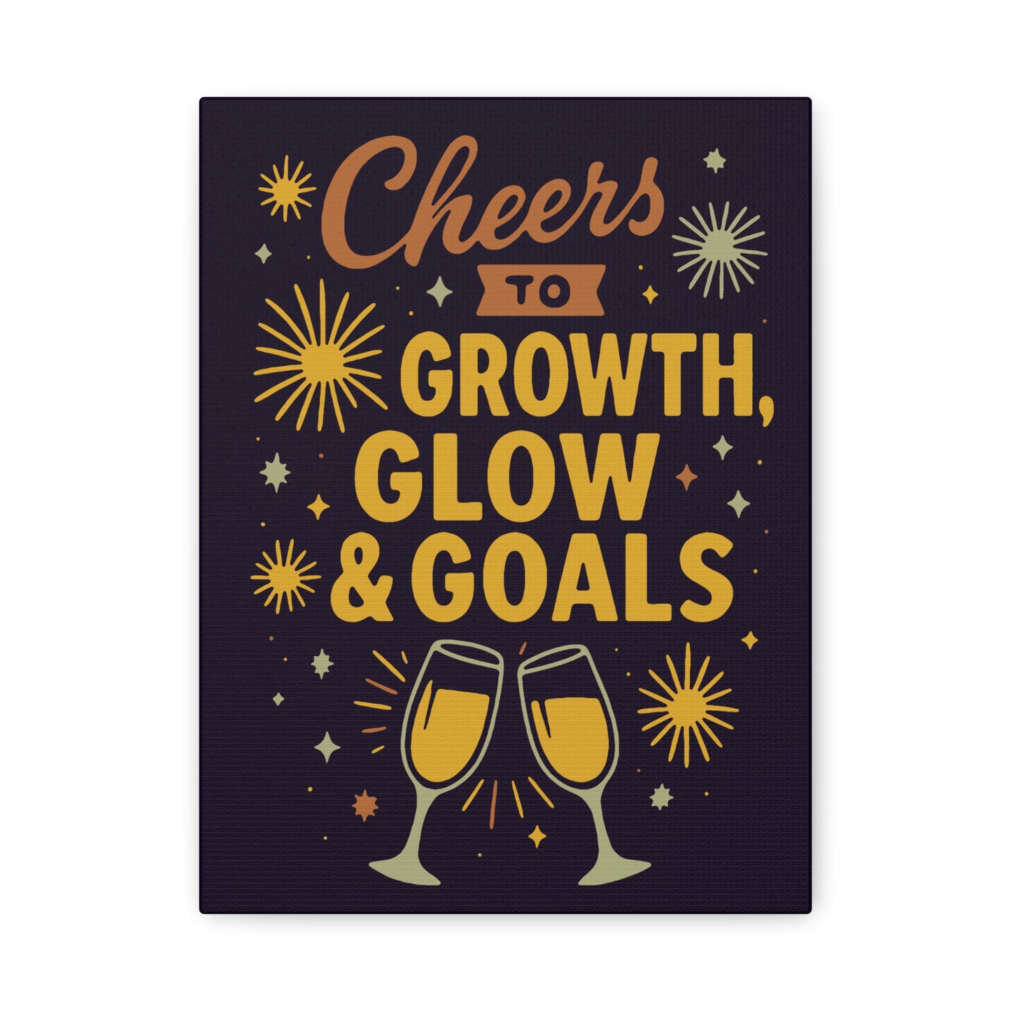 Cheers to Growth Canvas Wall Art, Motivational Decor, Inspirational Print for Home, Office, Gift for Graduates, New Year Vibes