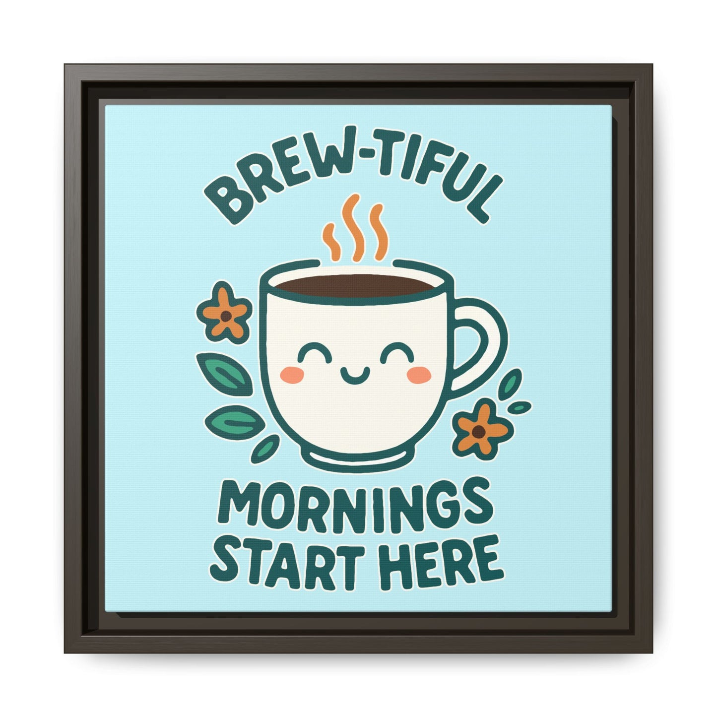 Framed Canvas Art, Brew-tiful Mornings Wall Decor, Coffee Lovers Gift, Kitchen Decoration, Cozy Home Art, Cute Framed Print