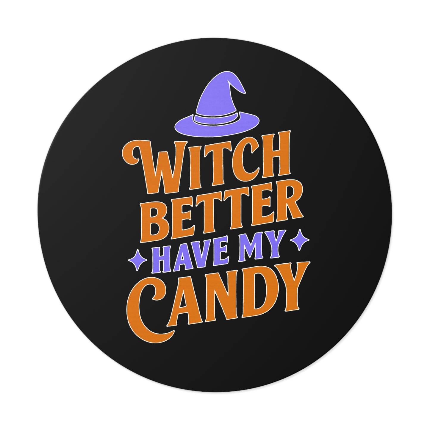 Halloween Witch Better Have My Candy Stickers, Halloween Decor, Candy Corn Sticker, Party Favors, Fall Decor, Trick or Treat