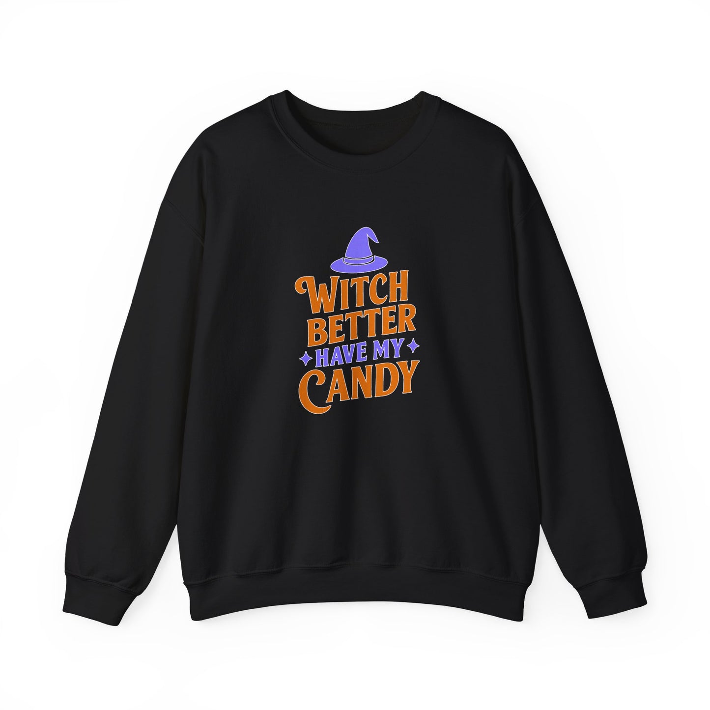 Witch Better Have My Candy Sweatshirt, Halloween Sweatshirt, Unisex Crewneck, Cozy Fall Apparel, Spooky Season Fashion
