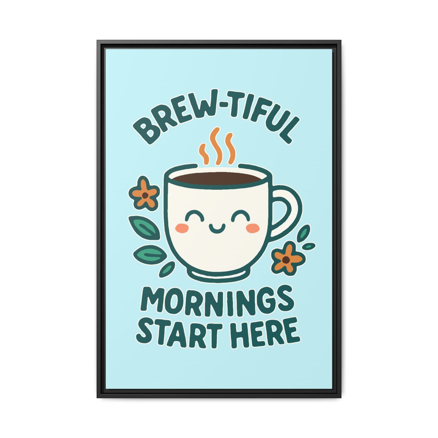 Framed Canvas Art, Brew-tiful Mornings Wall Decor, Coffee Lovers Gift, Kitchen Decoration, Cozy Home Art, Cute Framed Print