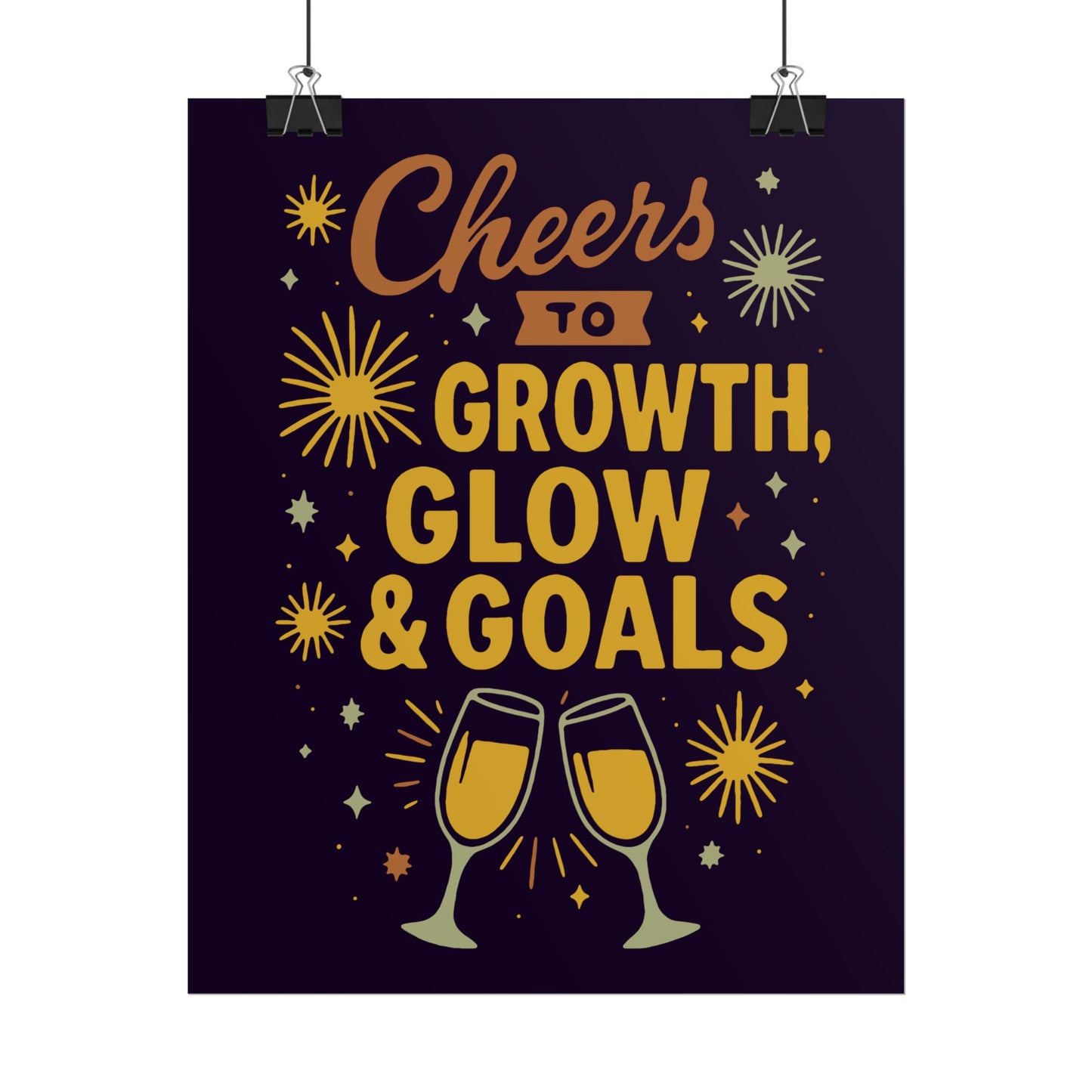 Celebratory Motivational Poster, Cheers to Growth Glow & Goals Print, Inspirational Wall Art, Goal Setting Motivation Decor, New Year Vibes