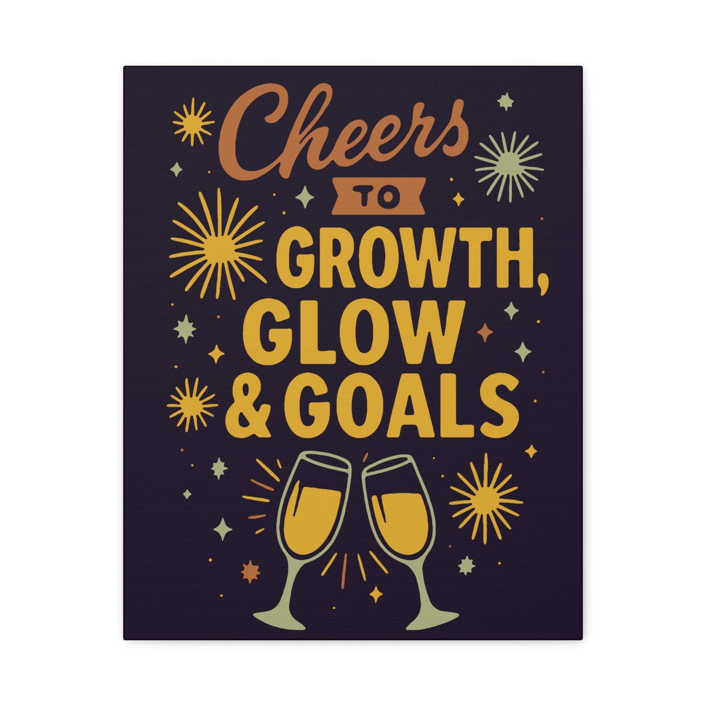 Cheers to Growth Canvas Wall Art, Motivational Decor, Inspirational Print for Home, Office, Gift for Graduates, New Year Vibes