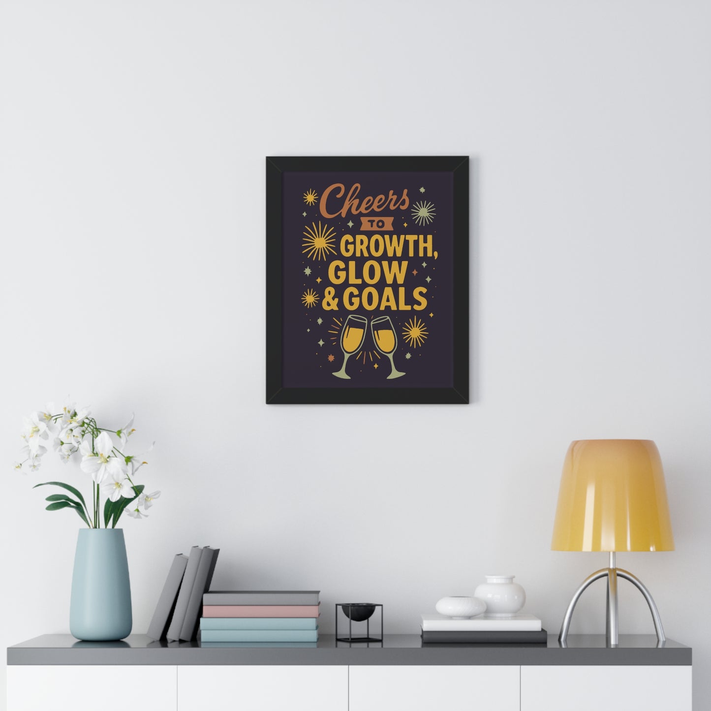 Cheers to Growth Framed Vertical Poster, Inspirational Wall Art, Celebration Decor, Motivational Print, Gift for New Beginnings