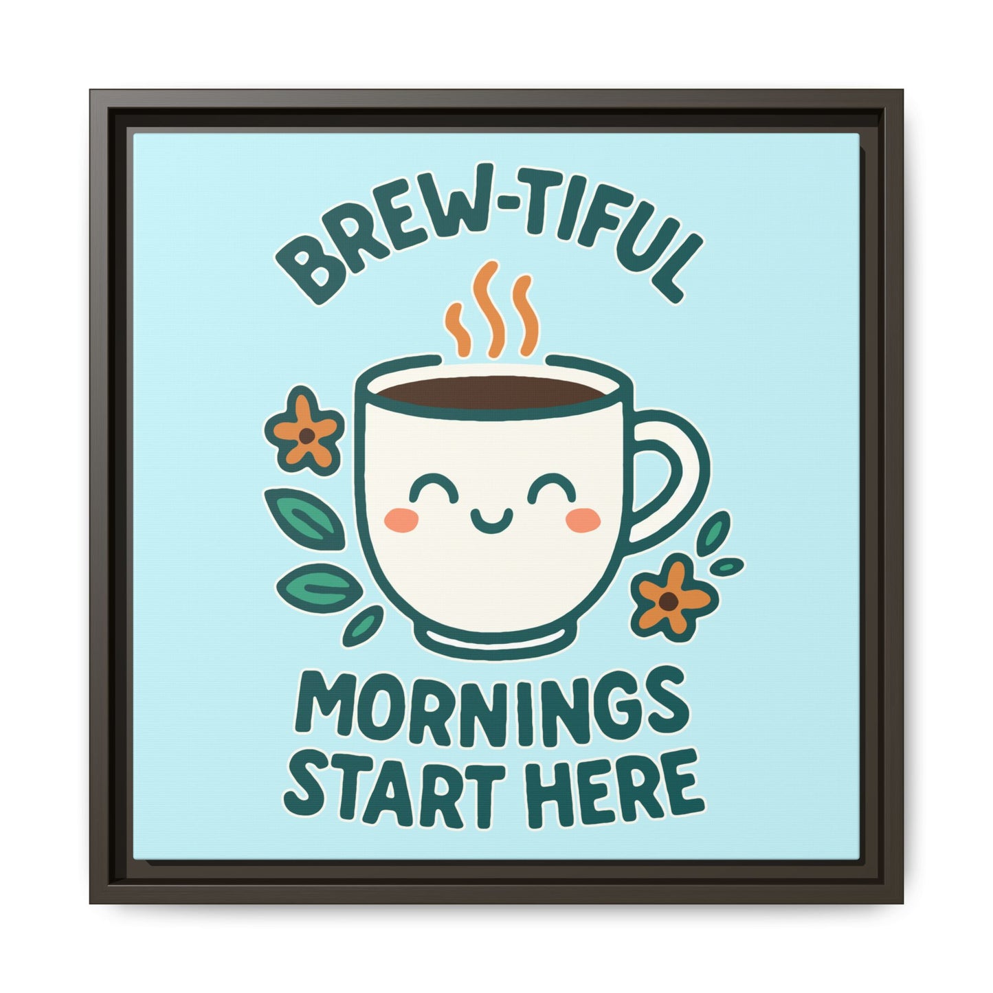 Framed Canvas Art, Brew-tiful Mornings Wall Decor, Coffee Lovers Gift, Kitchen Decoration, Cozy Home Art, Cute Framed Print