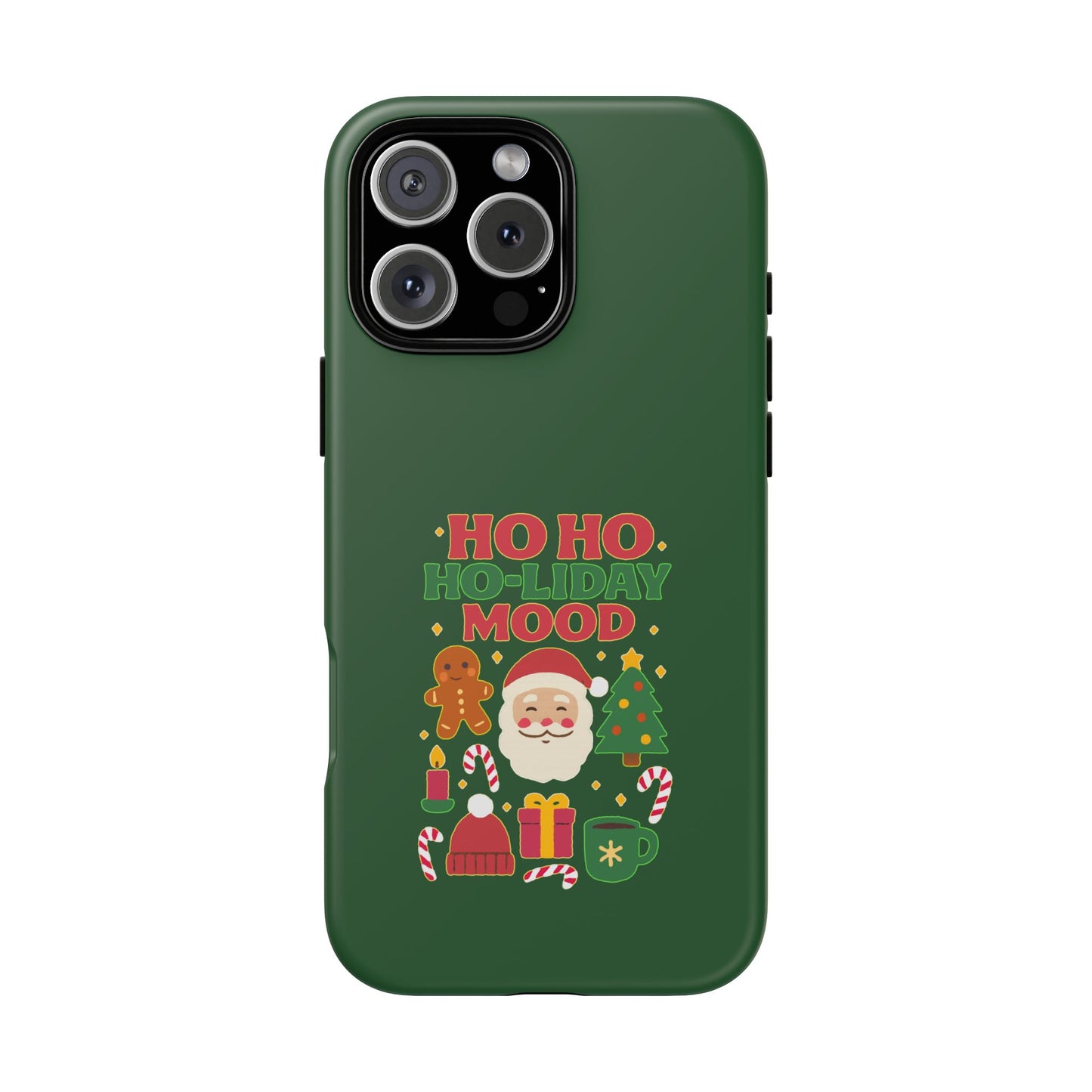 Christmas Phone Case, Ho Ho Ho-liday Mood, Festive Phone Cover, Santa Christmas Accessory, Holiday Gift, Winter Vibes