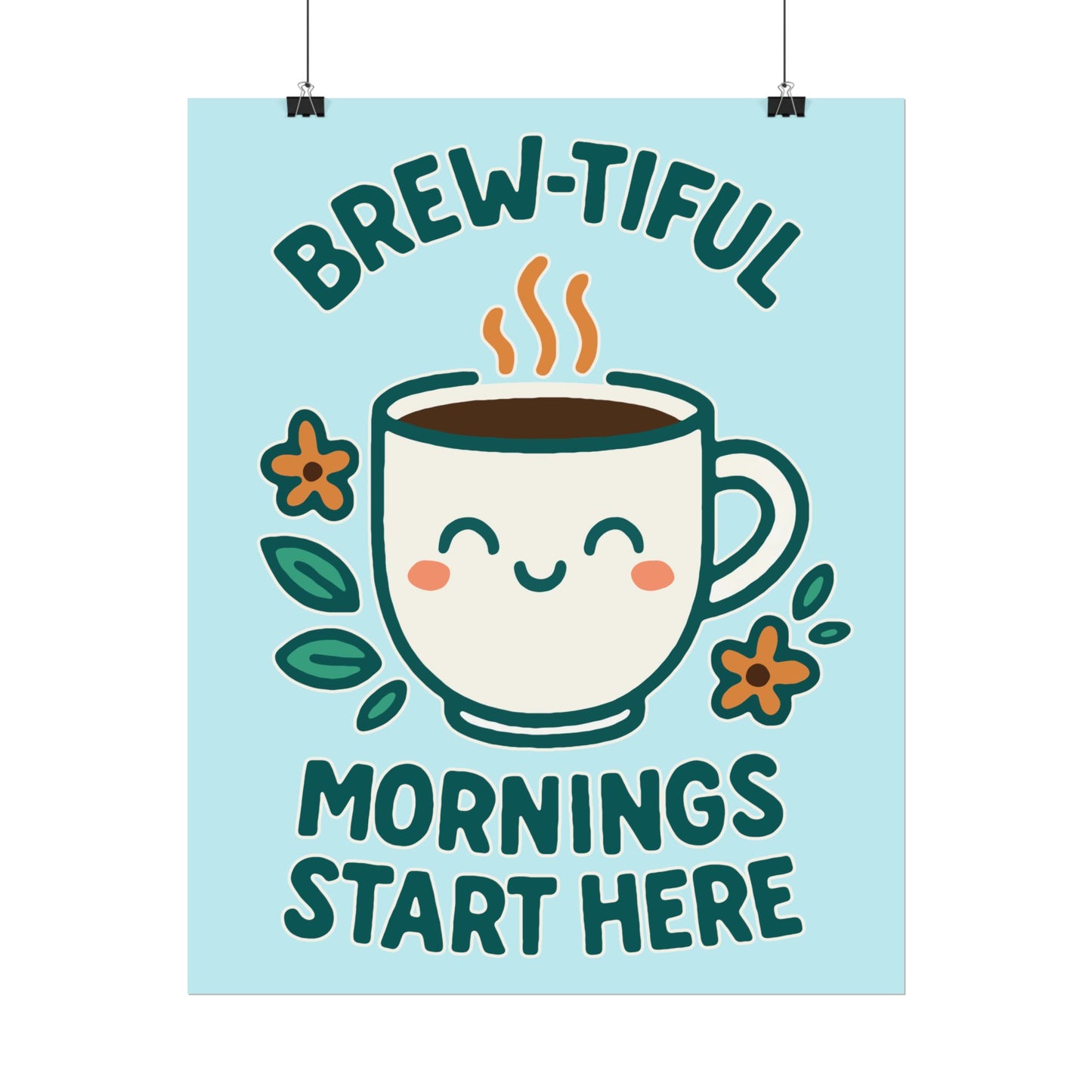 Charming Coffee Wall Art Print, Cute Brew-tiful Mornings Poster, Kitchen Decor, Gift for Coffee Lovers, Hygge Home Style