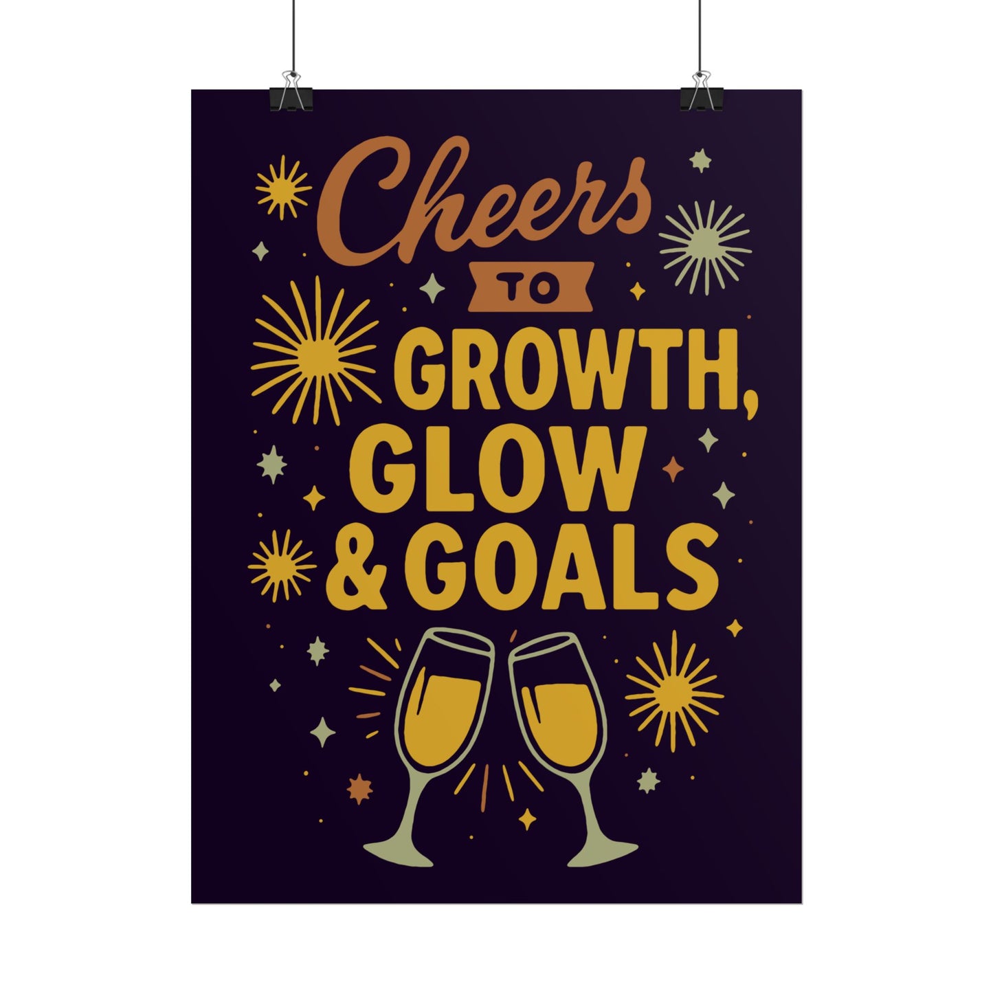 Celebratory Motivational Poster, Cheers to Growth Glow & Goals Print, Inspirational Wall Art, Goal Setting Motivation Decor, New Year Vibes