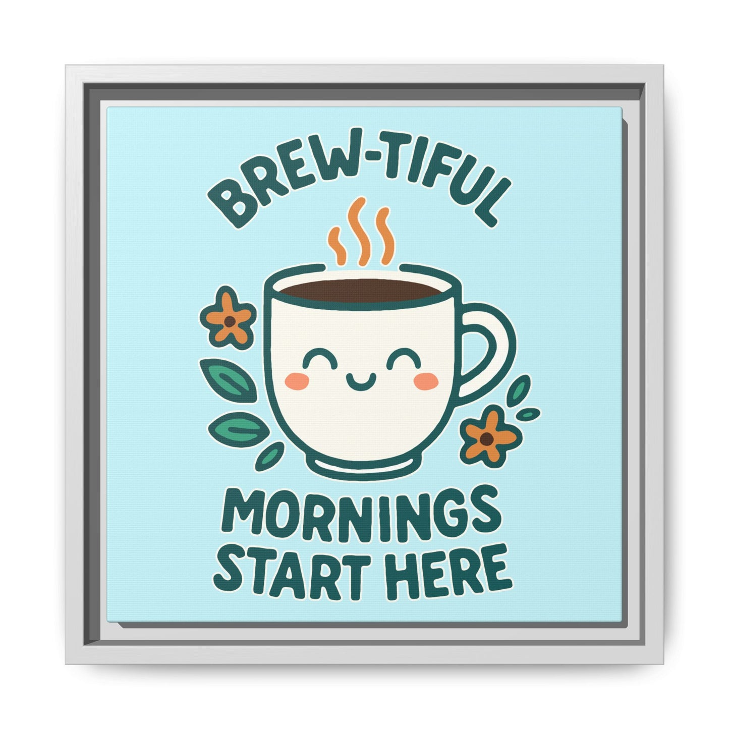 Framed Canvas Art, Brew-tiful Mornings Wall Decor, Coffee Lovers Gift, Kitchen Decoration, Cozy Home Art, Cute Framed Print