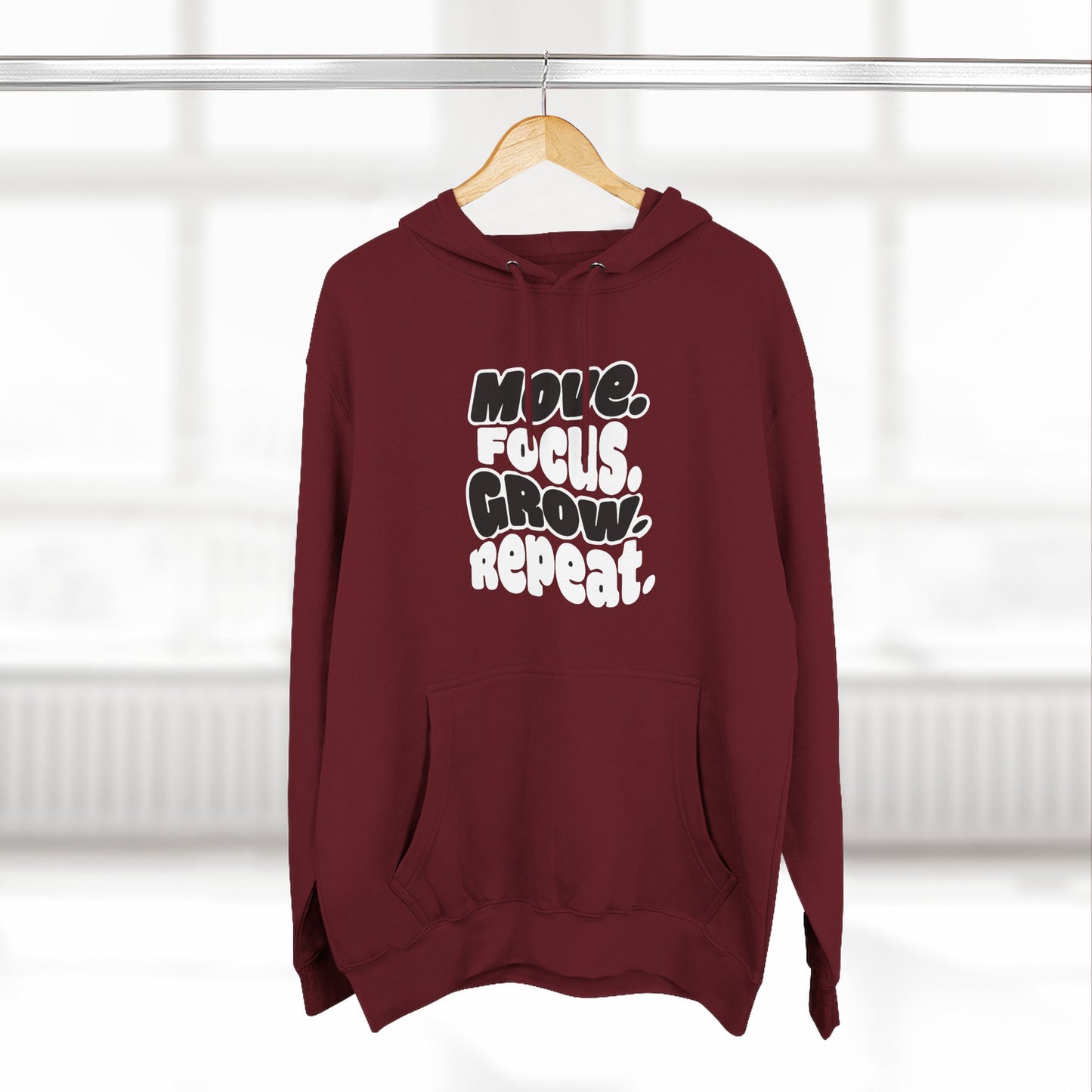 Move. Focus. Grow. Repeat. - Hoodie