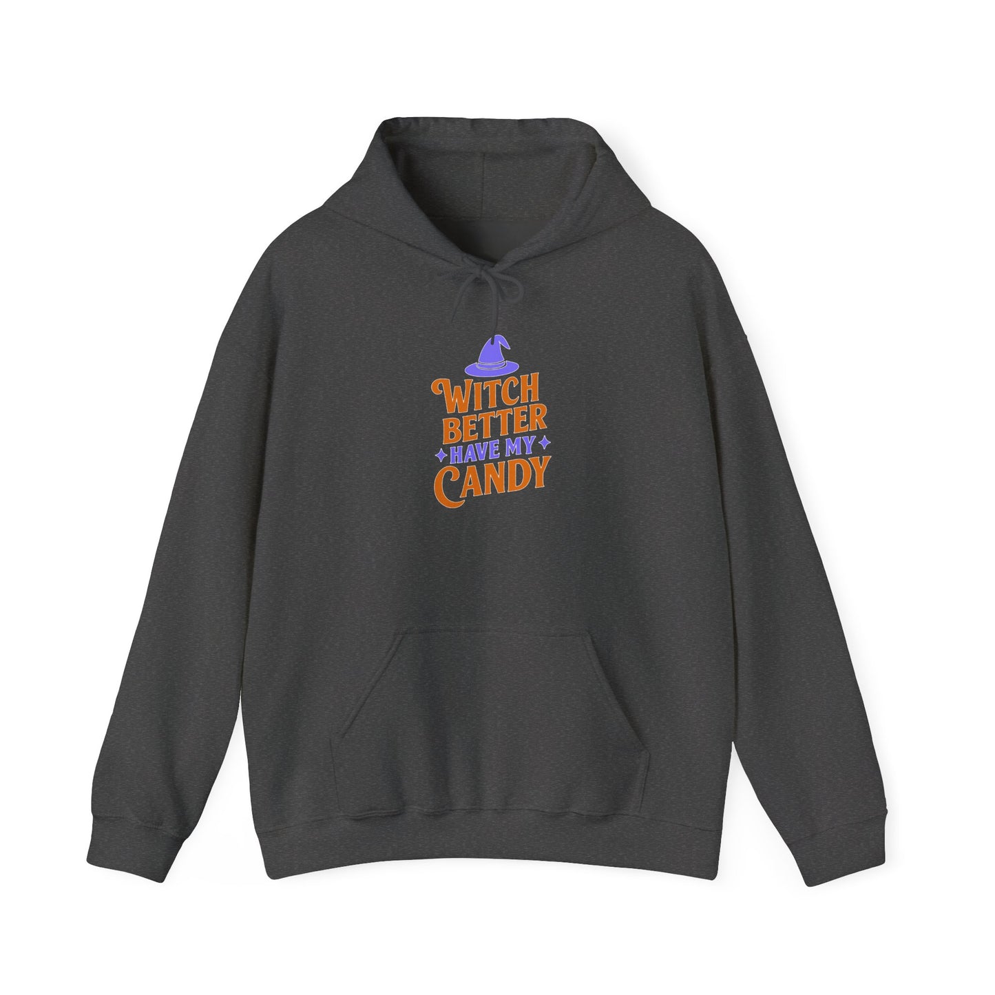 Witch Better Have My Candy Hoodie, Unisex Sweatshirt for Halloween, Cozy Gift, Spooky Season Apparel, Fall Fashion