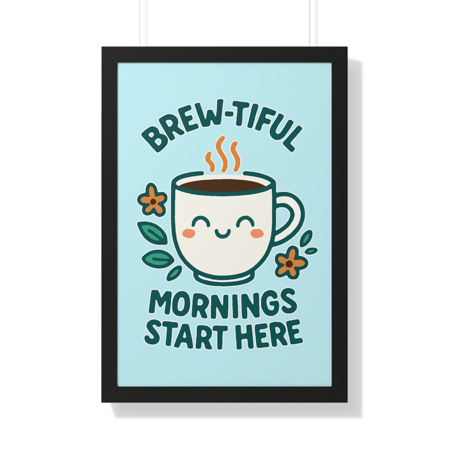 Cute Coffee Wall Art, Brew-tiful Mornings Poster, Kitchen Decor, Gift for Coffee Lovers, Floral Artwork, Home Office Print