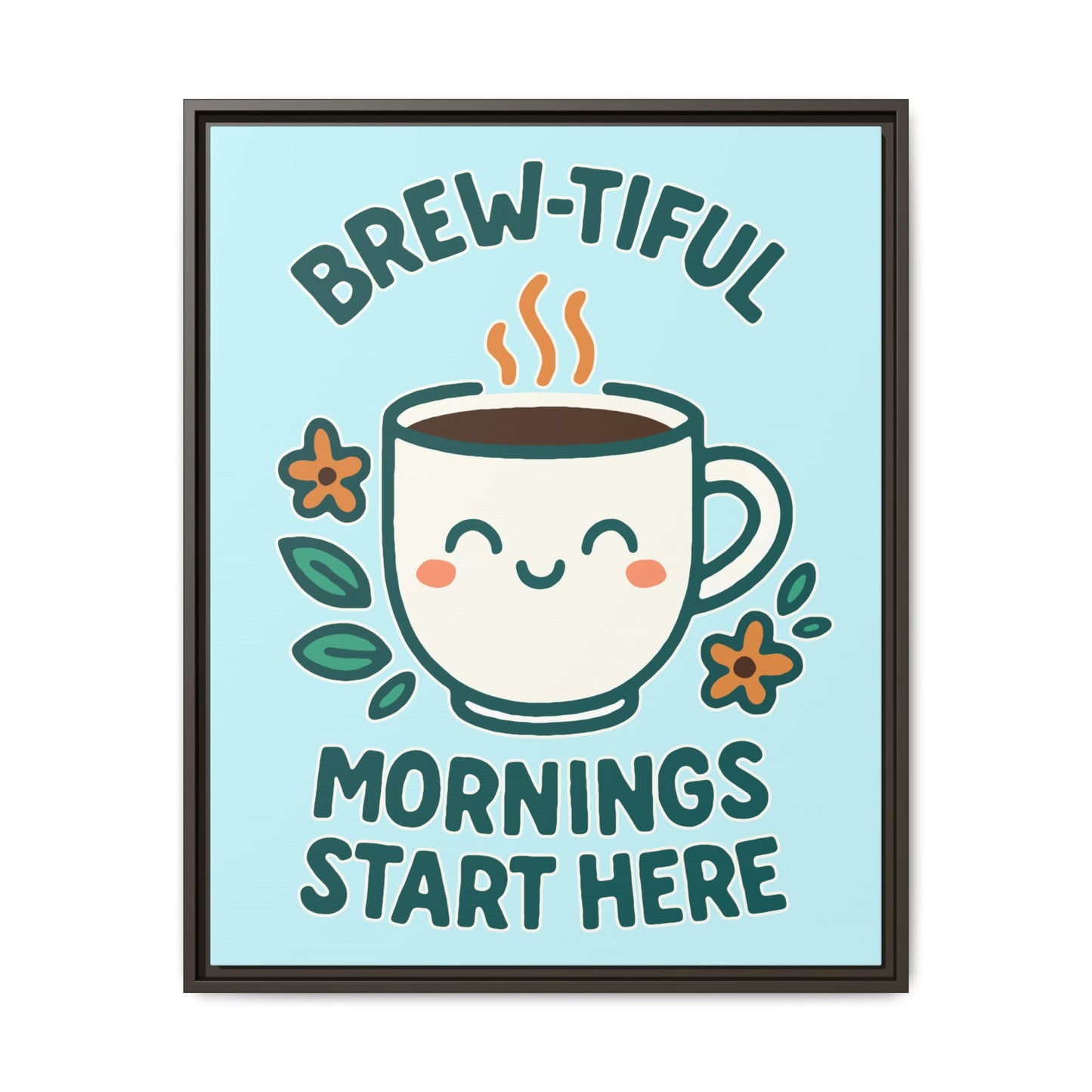 Framed Canvas Art, Brew-tiful Mornings Wall Decor, Coffee Lovers Gift, Kitchen Decoration, Cozy Home Art, Cute Framed Print