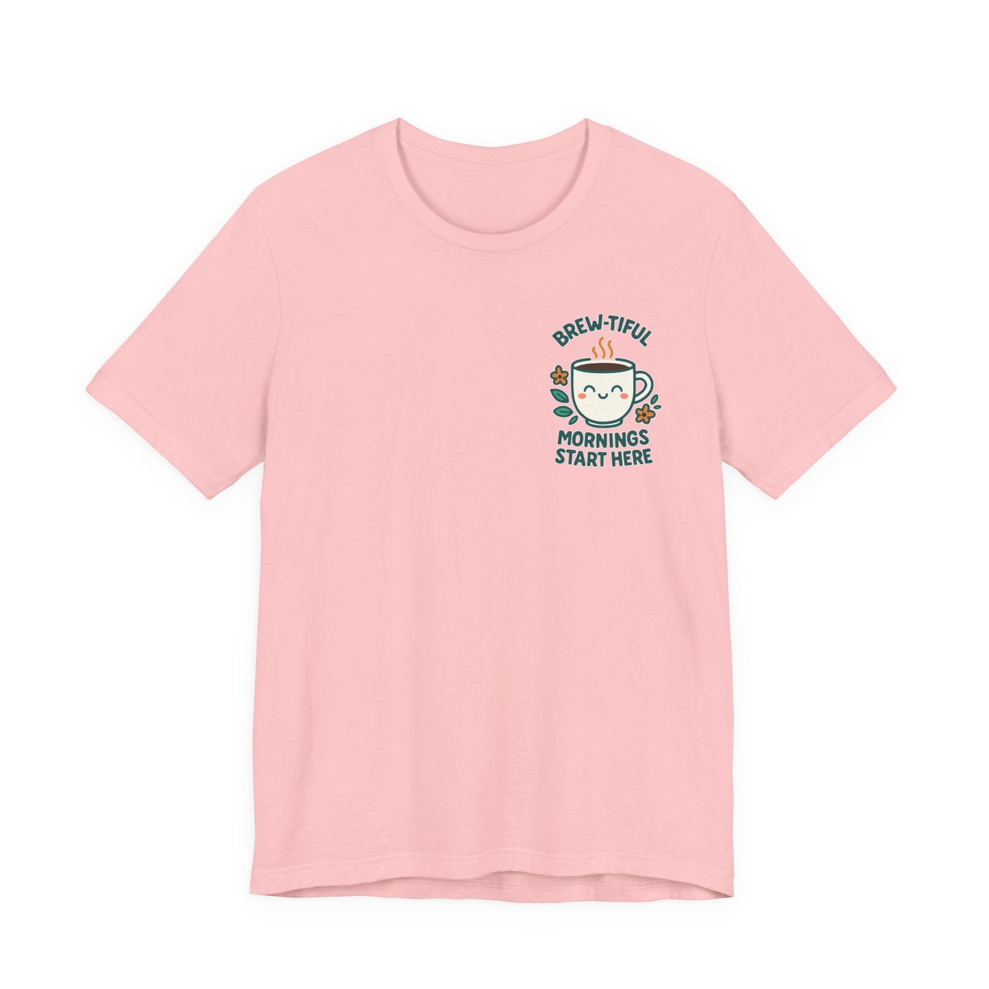 Cute Coffee Lover T-Shirt, Brew-tiful Mornings Start Here Tee, Perfect for Baristas, Gift for Coffee Enthusiasts, Cozy Everyday Wear