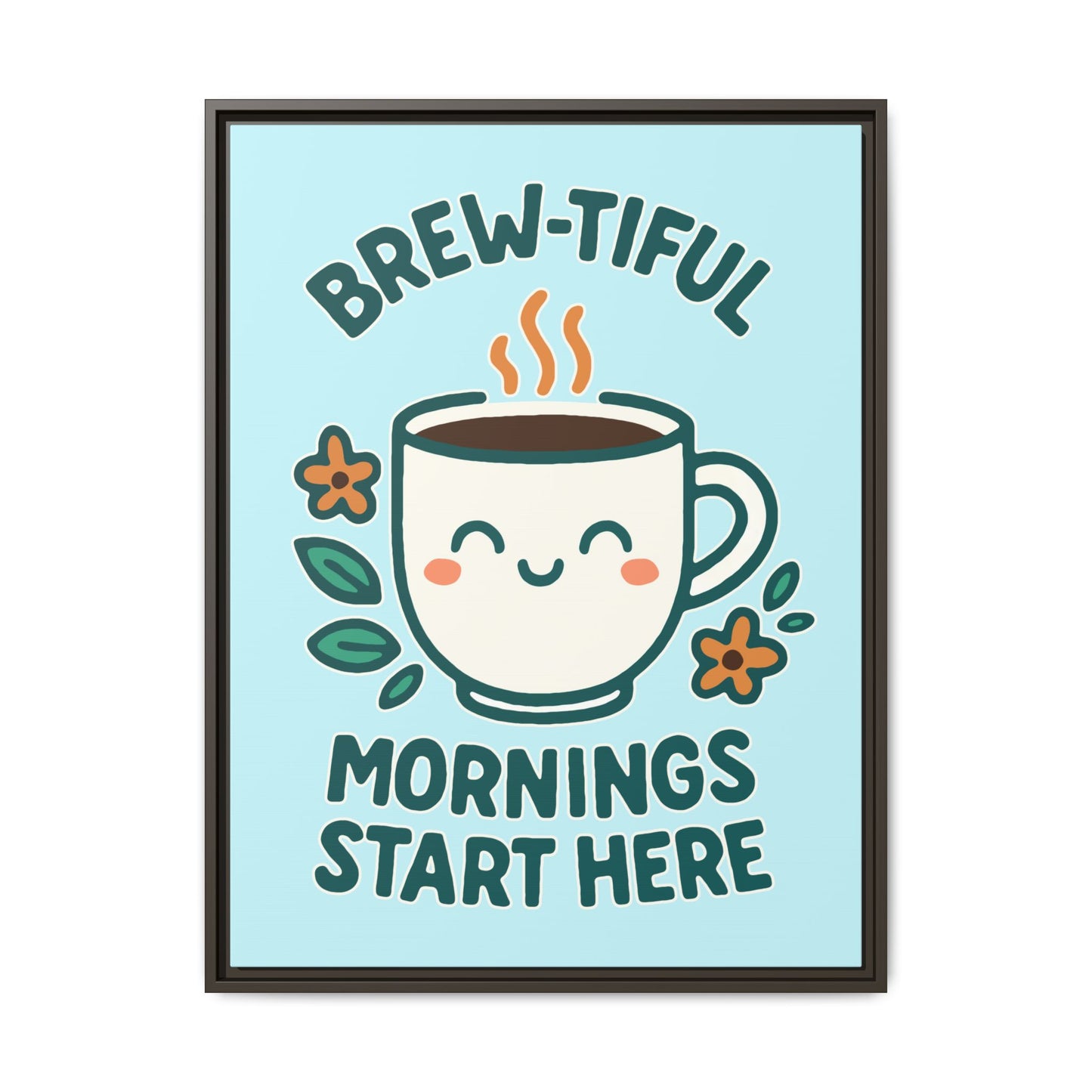 Framed Canvas Art, Brew-tiful Mornings Wall Decor, Coffee Lovers Gift, Kitchen Decoration, Cozy Home Art, Cute Framed Print
