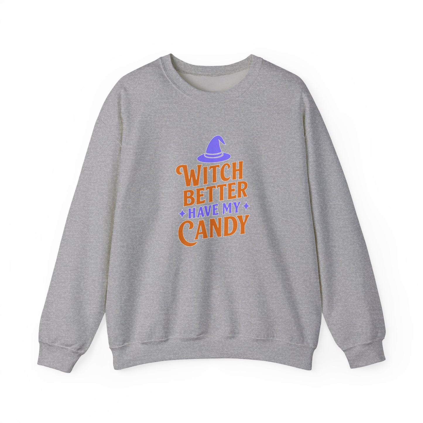 Witch Better Have My Candy Sweatshirt, Halloween Sweatshirt, Unisex Crewneck, Cozy Fall Apparel, Spooky Season Fashion