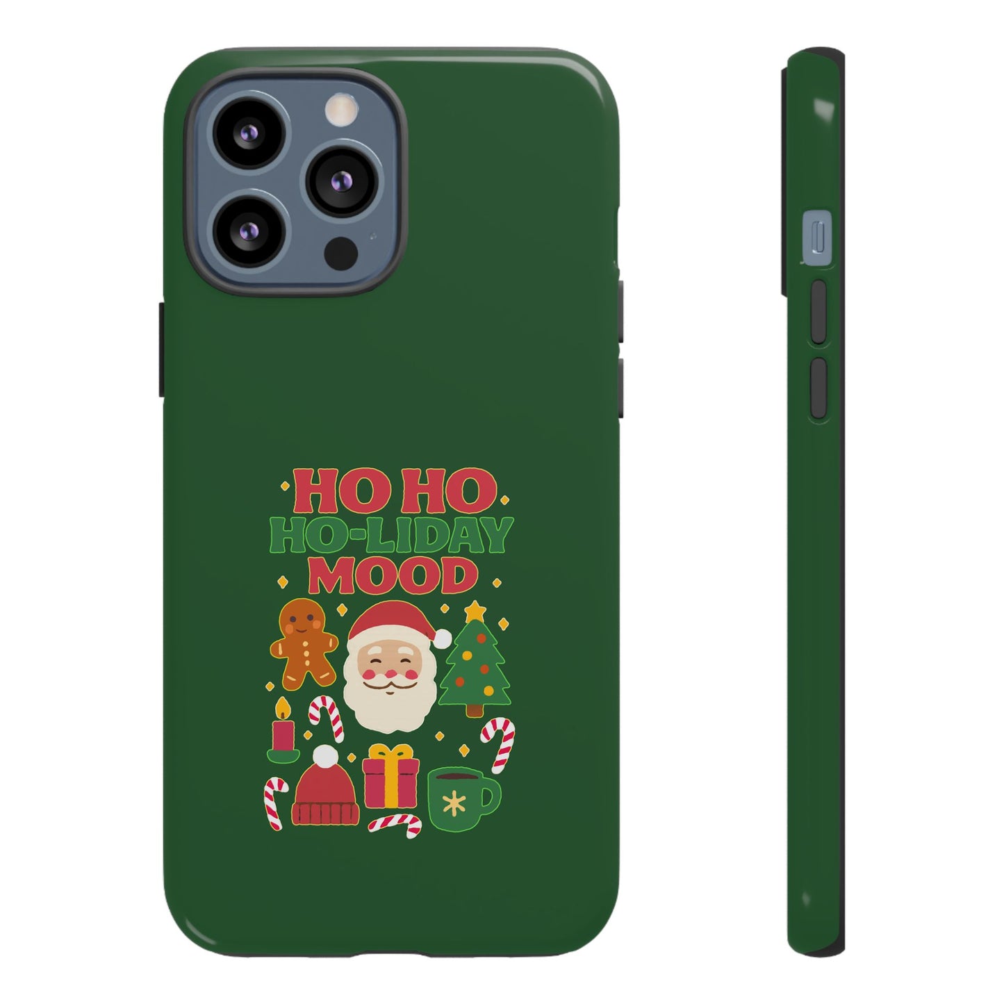 Christmas Phone Case, Ho Ho Ho-liday Mood, Festive Phone Cover, Santa Christmas Accessory, Holiday Gift, Winter Vibes