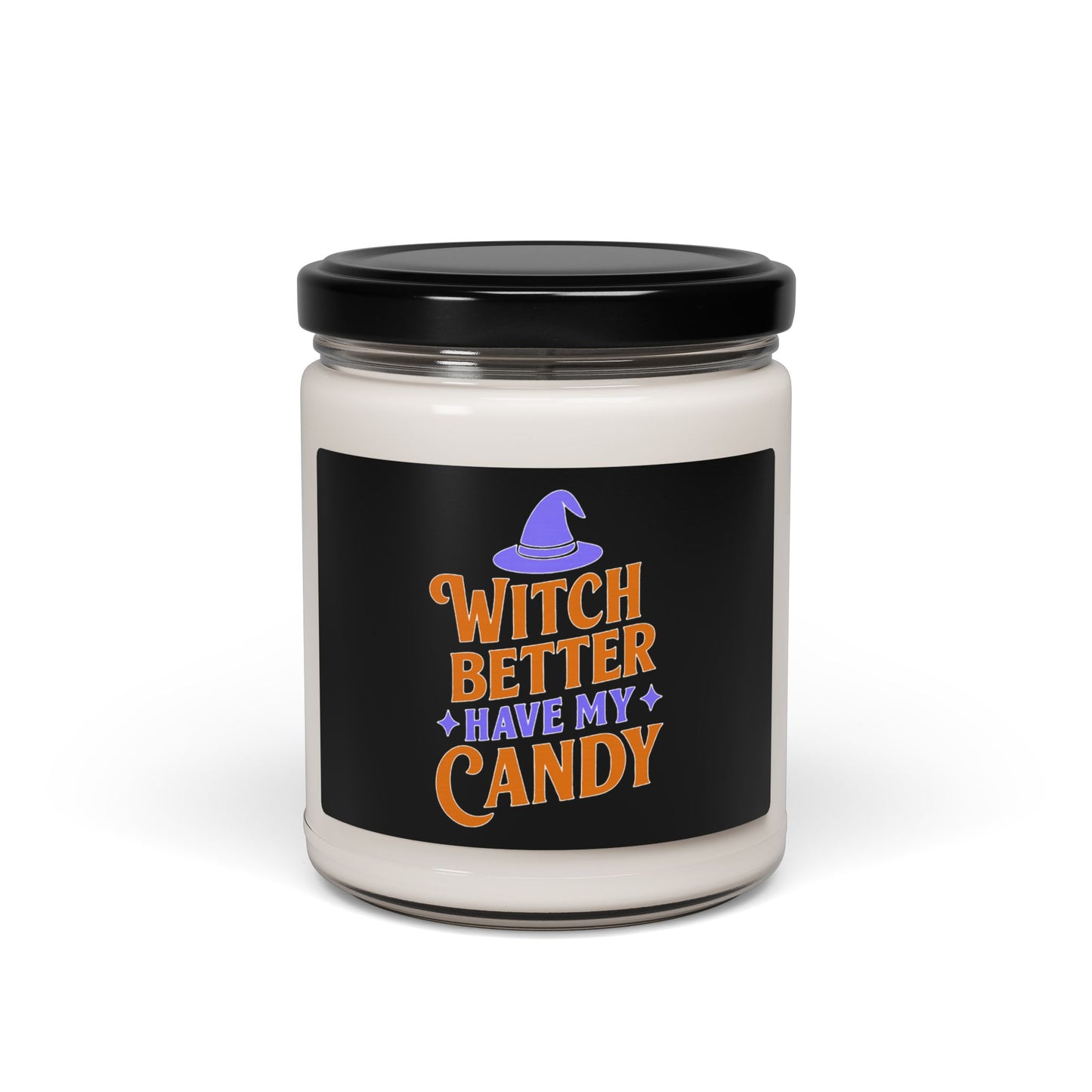 Halloween Scented Soy Candle, Witch Better Have My Candy, Fall Decor, Gift, Home Fragrance, Spooky Vibes