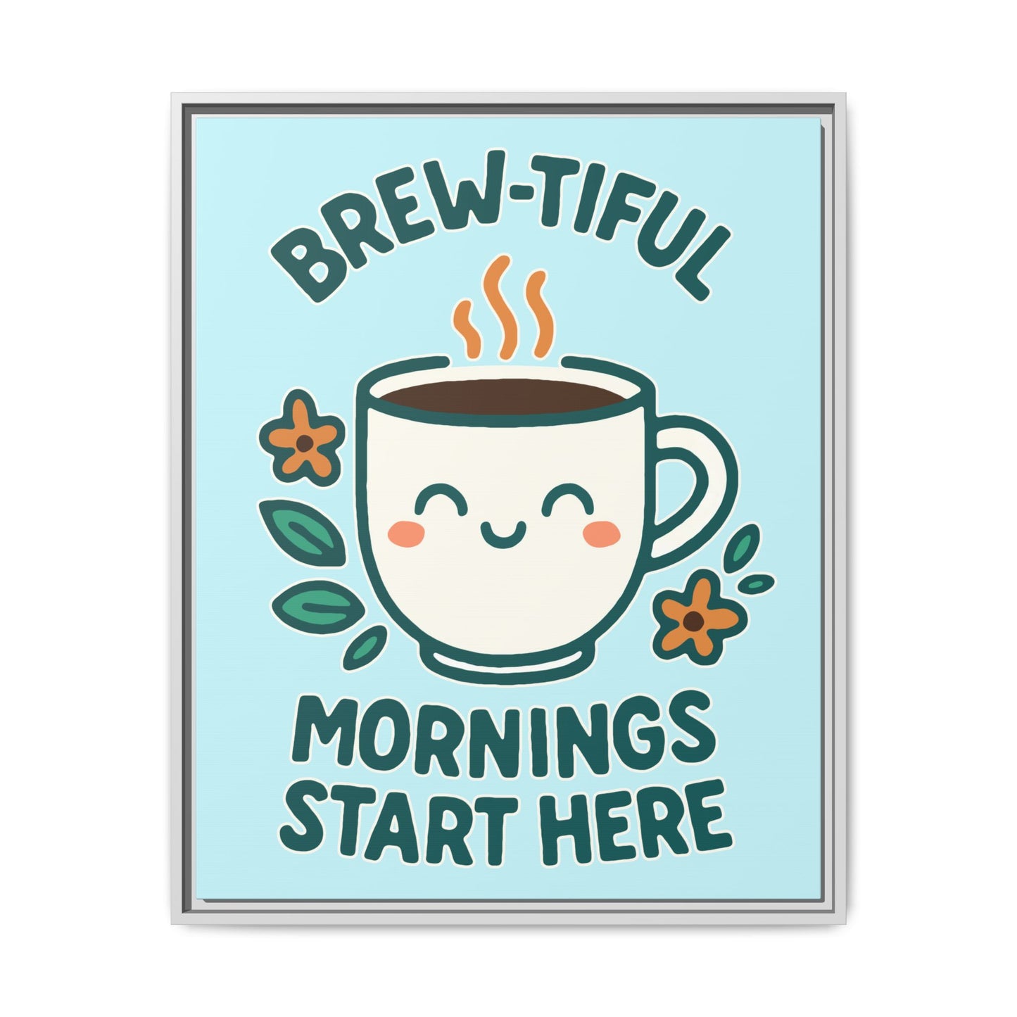 Framed Canvas Art, Brew-tiful Mornings Wall Decor, Coffee Lovers Gift, Kitchen Decoration, Cozy Home Art, Cute Framed Print