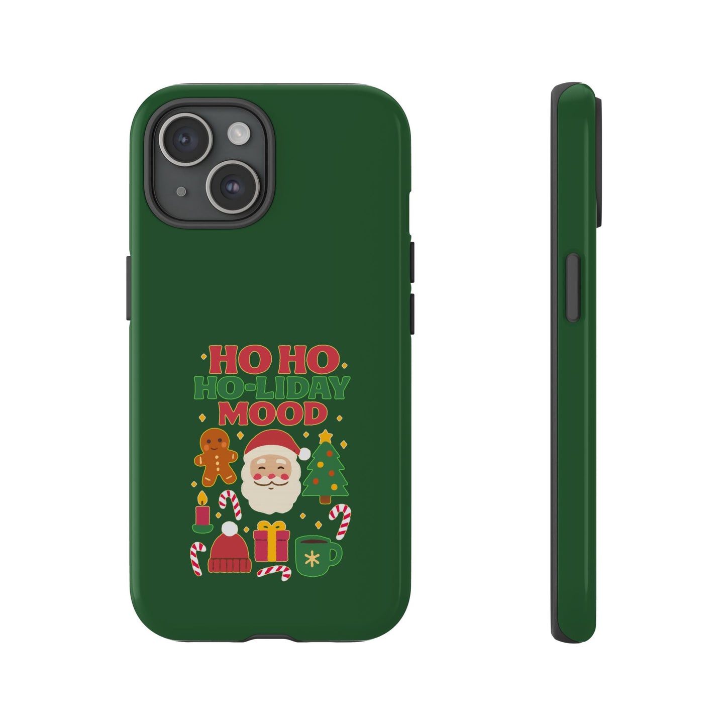 Christmas Phone Case, Ho Ho Ho-liday Mood, Festive Phone Cover, Santa Christmas Accessory, Holiday Gift, Winter Vibes