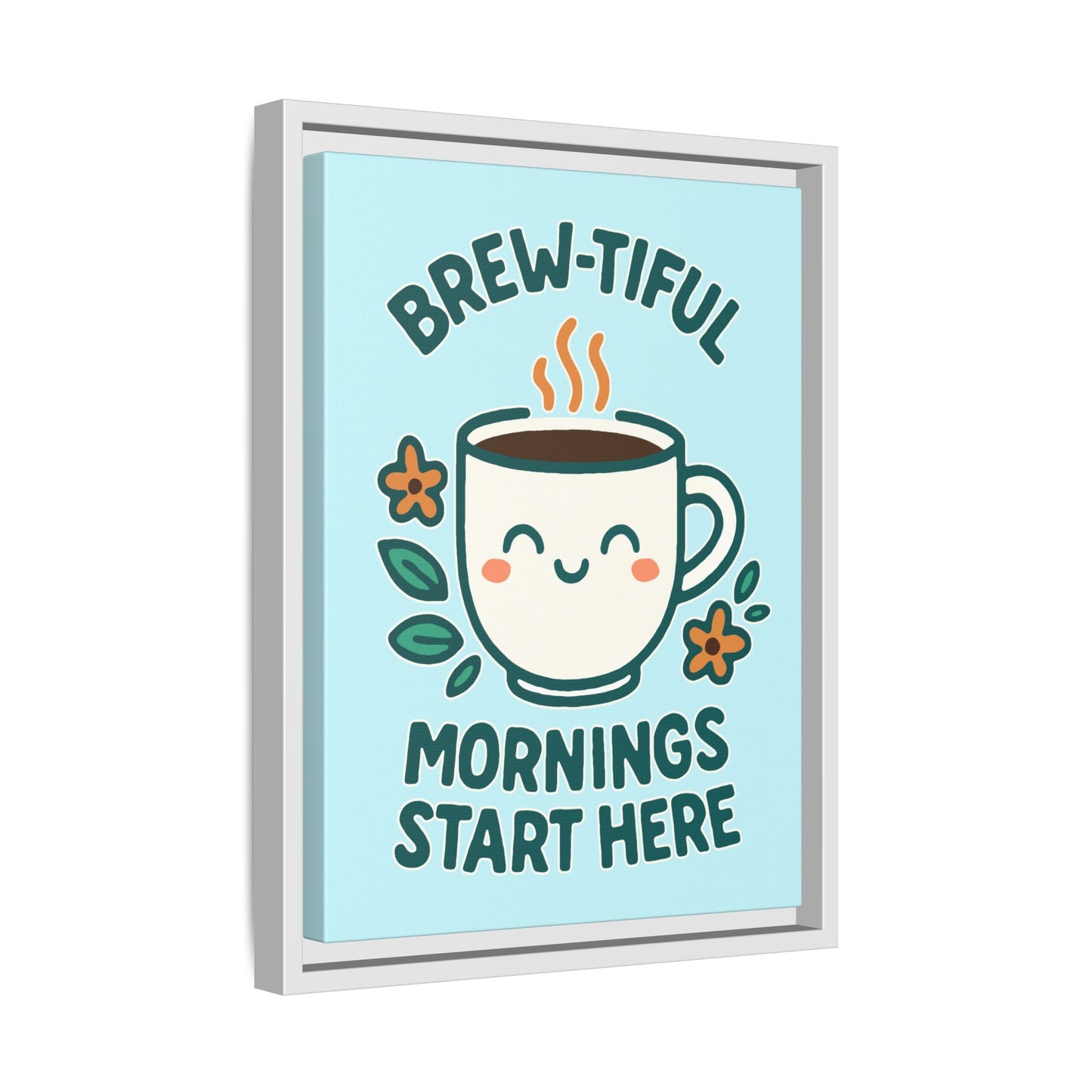 Framed Canvas Art, Brew-tiful Mornings Wall Decor, Coffee Lovers Gift, Kitchen Decoration, Cozy Home Art, Cute Framed Print