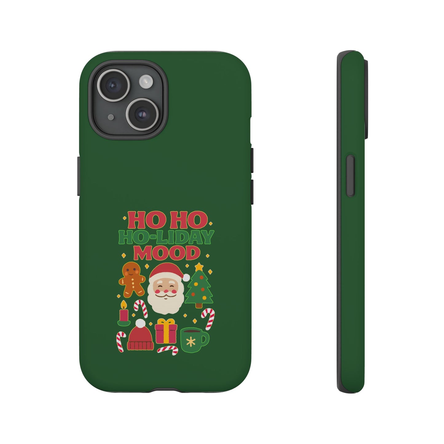Christmas Phone Case, Ho Ho Ho-liday Mood, Festive Phone Cover, Santa Christmas Accessory, Holiday Gift, Winter Vibes