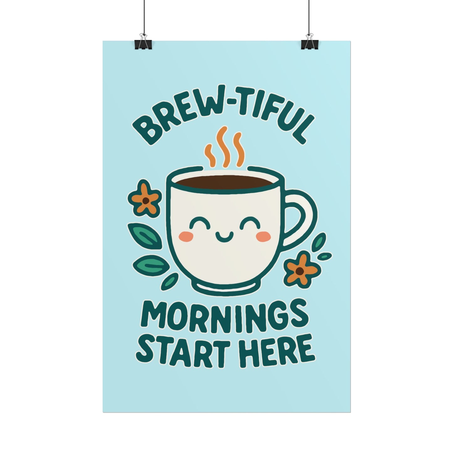 Charming Coffee Wall Art Print, Cute Brew-tiful Mornings Poster, Kitchen Decor, Gift for Coffee Lovers, Hygge Home Style