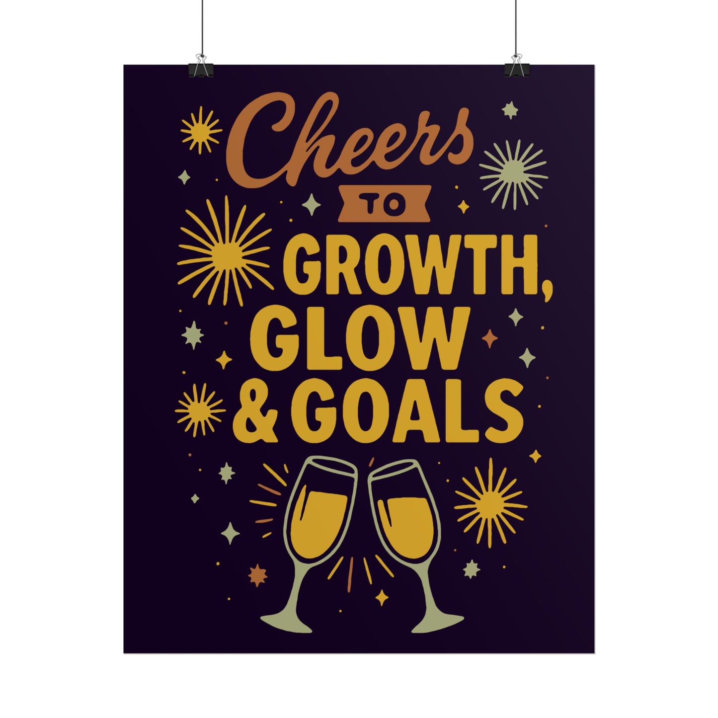 Celebratory Motivational Poster, Cheers to Growth Glow & Goals Print, Inspirational Wall Art, Goal Setting Motivation Decor, New Year Vibes