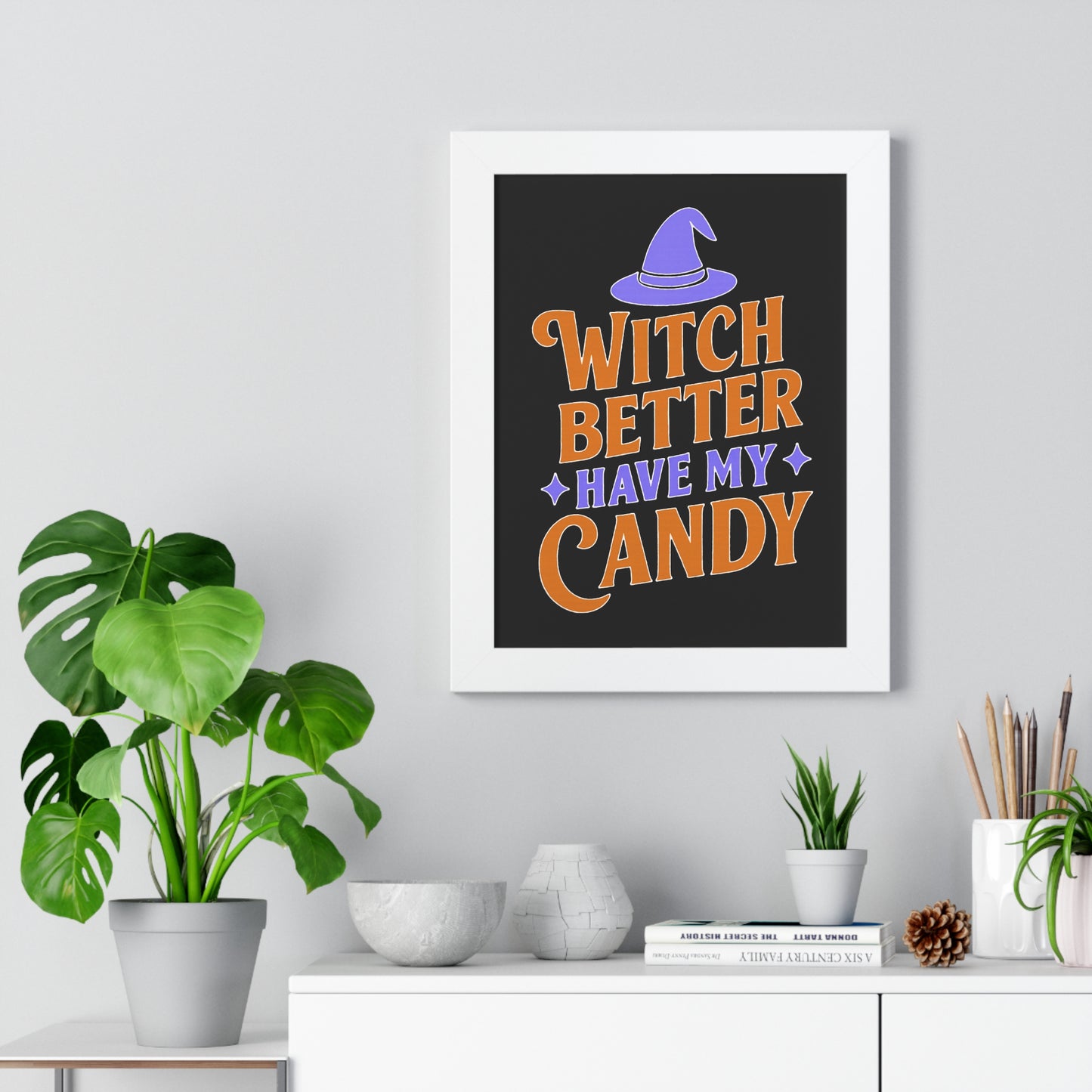 Framed Halloween Poster, Witch Better Have My Candy Wall Art, Spooky Decor for Halloween Party, Unique Gift for Witch Lovers