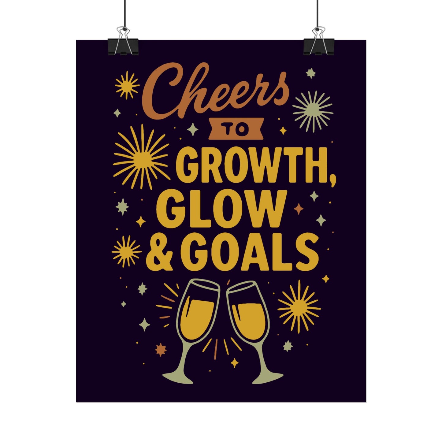 Celebratory Motivational Poster, Cheers to Growth Glow & Goals Print, Inspirational Wall Art, Goal Setting Motivation Decor, New Year Vibes