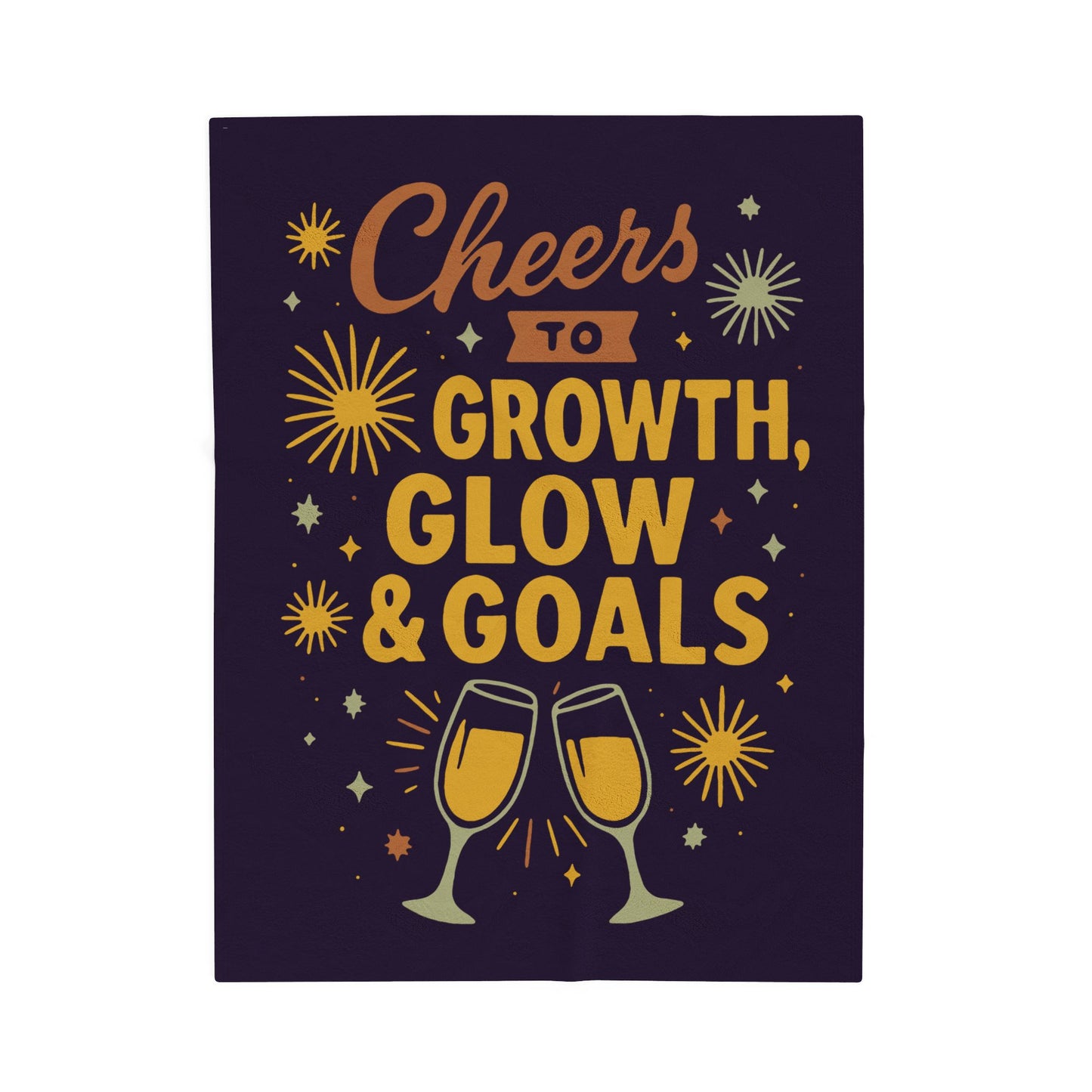 Cheers to Growth, Glow & Goals Velveteen Plush Blanket, Cozy Throw for Celebrations, Motivational Gifts, Home Decor, Self-Care