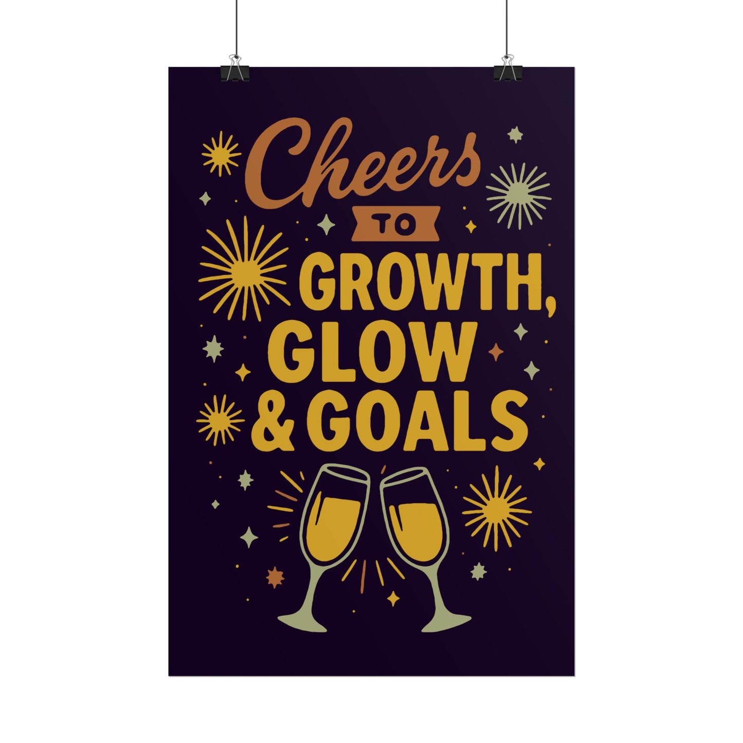Celebratory Motivational Poster, Cheers to Growth Glow & Goals Print, Inspirational Wall Art, Goal Setting Motivation Decor, New Year Vibes