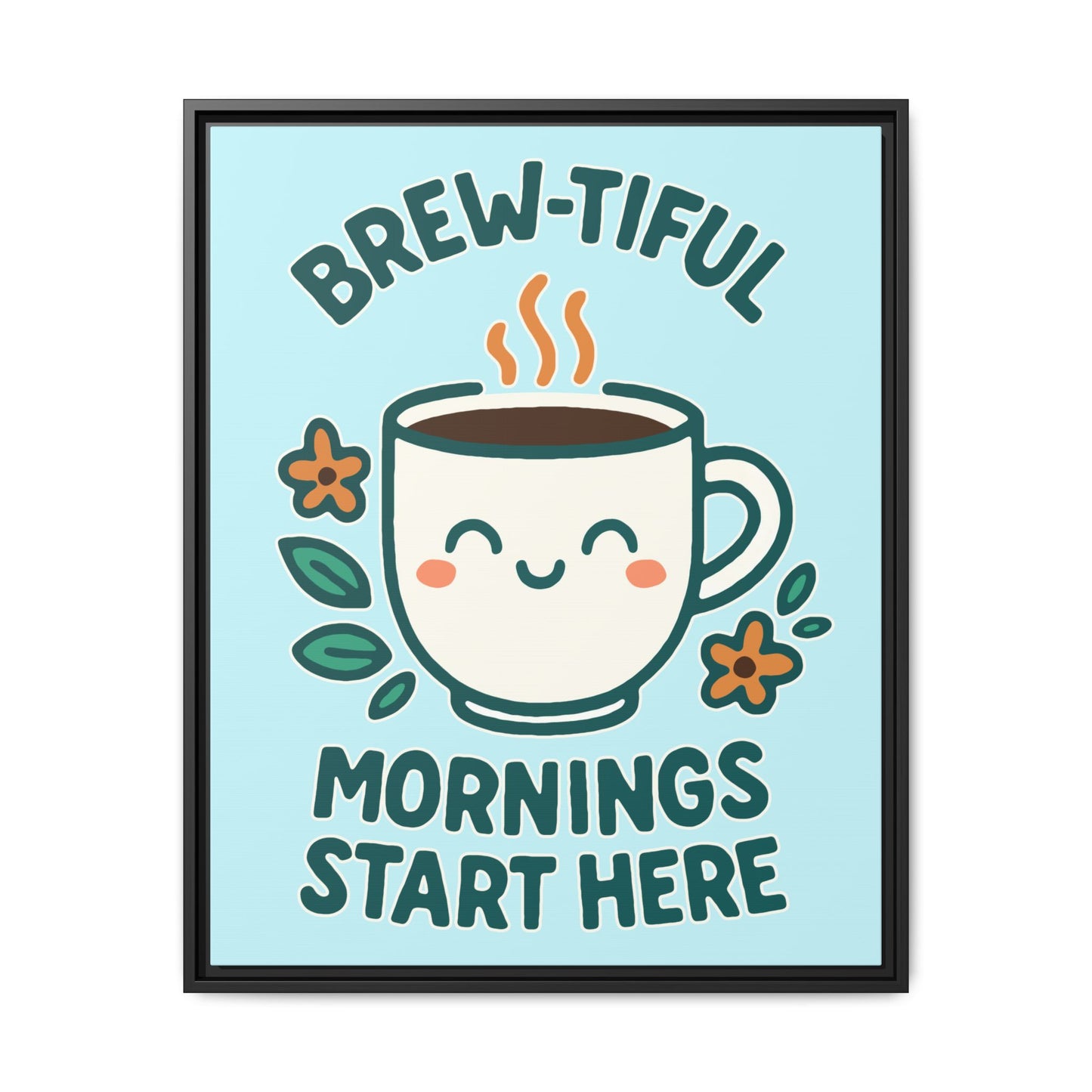 Framed Canvas Art, Brew-tiful Mornings Wall Decor, Coffee Lovers Gift, Kitchen Decoration, Cozy Home Art, Cute Framed Print