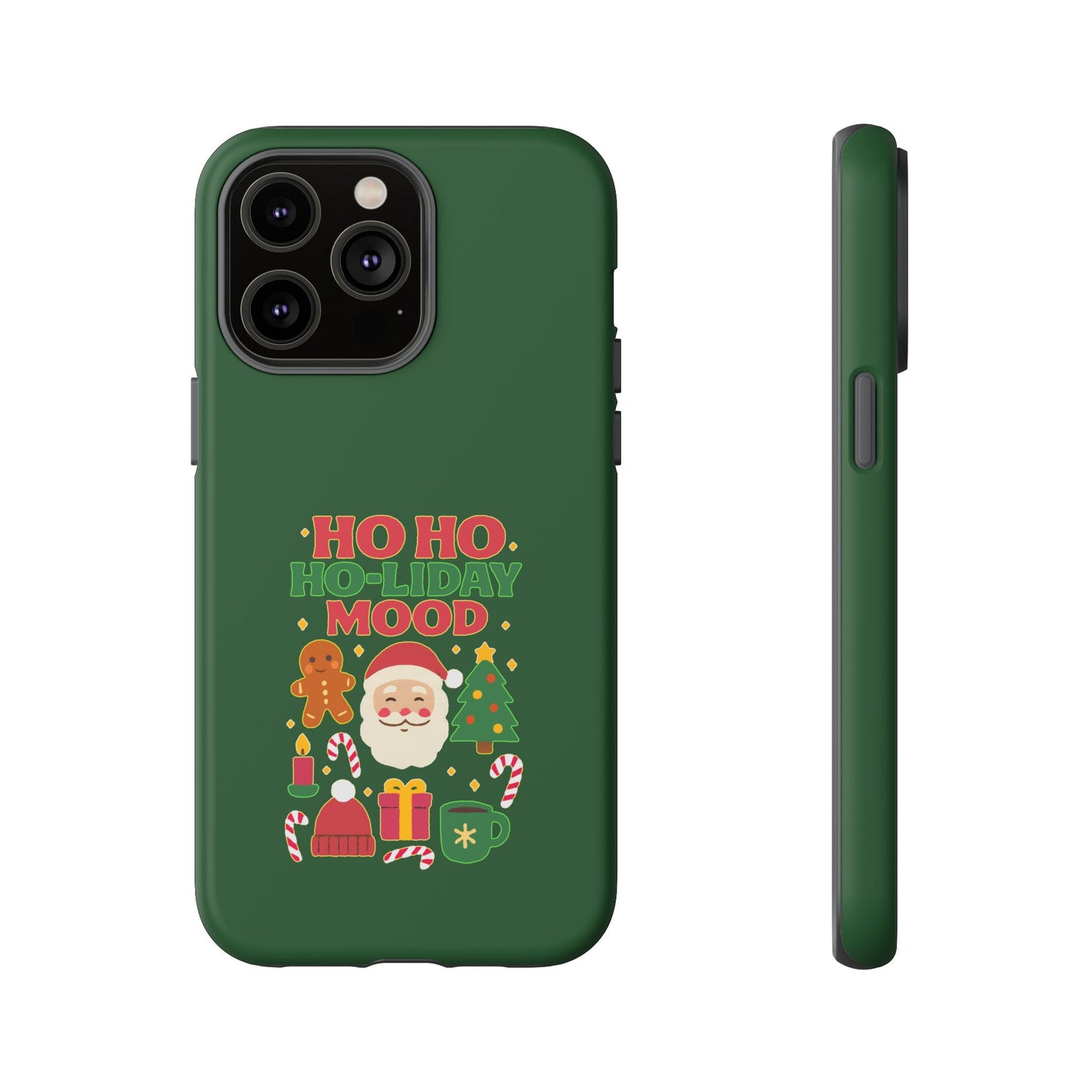 Christmas Phone Case, Ho Ho Ho-liday Mood, Festive Phone Cover, Santa Christmas Accessory, Holiday Gift, Winter Vibes
