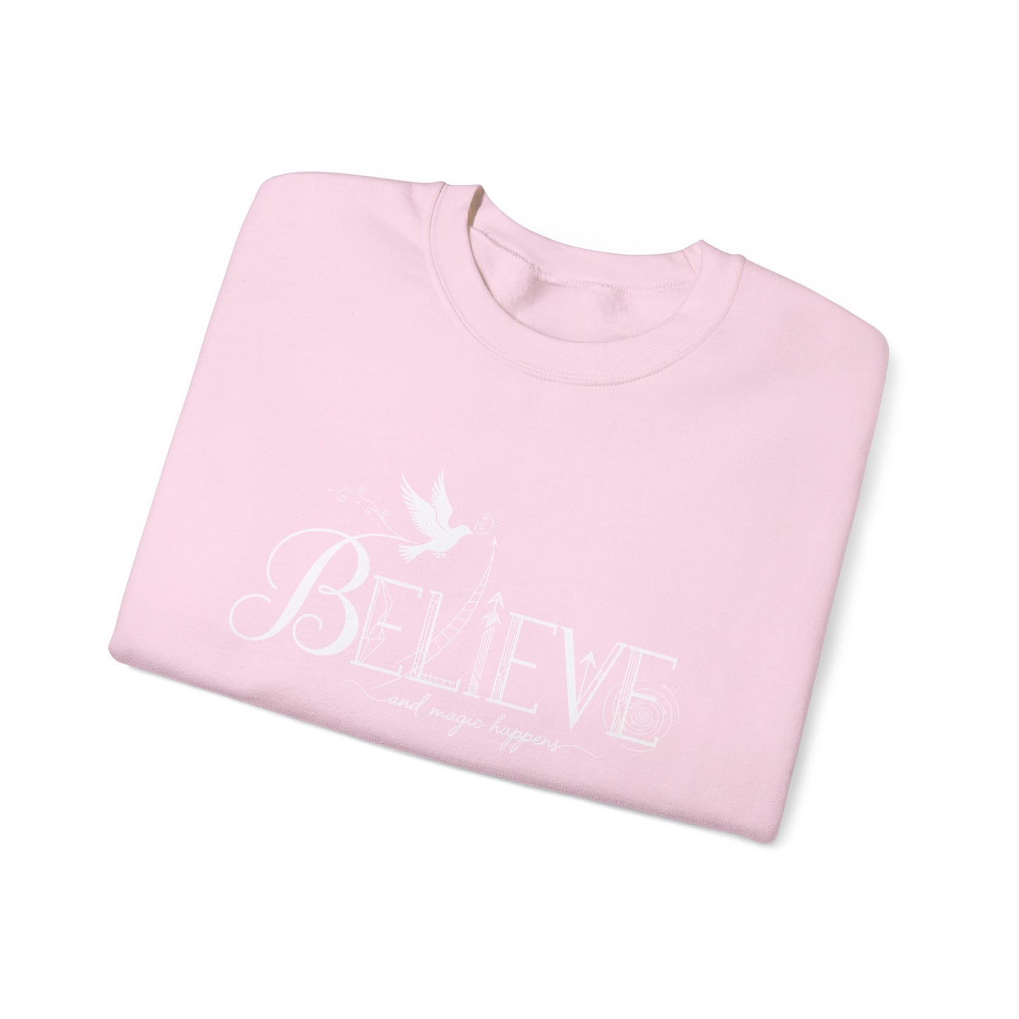 Believe and Magic Happens - Sweatshirt