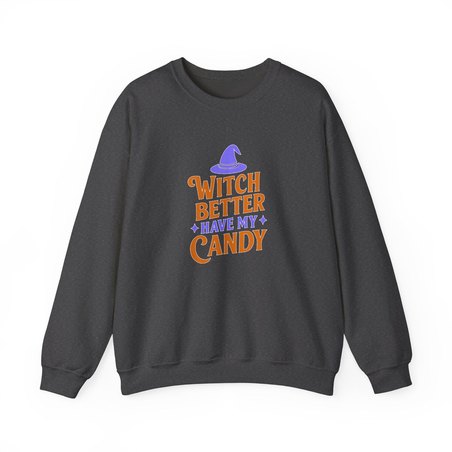 Witch Better Have My Candy Sweatshirt, Halloween Sweatshirt, Unisex Crewneck, Cozy Fall Apparel, Spooky Season Fashion