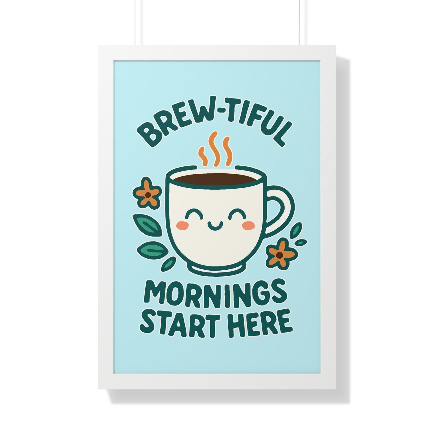 Cute Coffee Wall Art, Brew-tiful Mornings Poster, Kitchen Decor, Gift for Coffee Lovers, Floral Artwork, Home Office Print