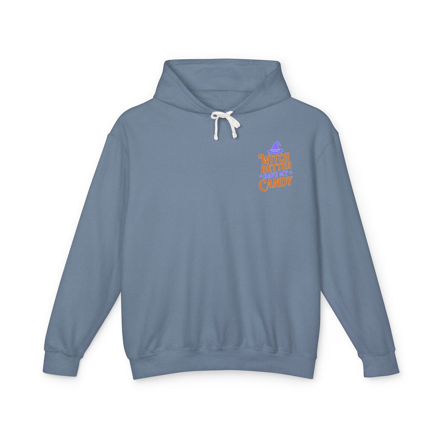 Witch Better Have My Candy Sweatshirt, Unisex Lightweight Hoodie for Halloween, Cozy Celebrations, Fall Fashion, Gift Idea