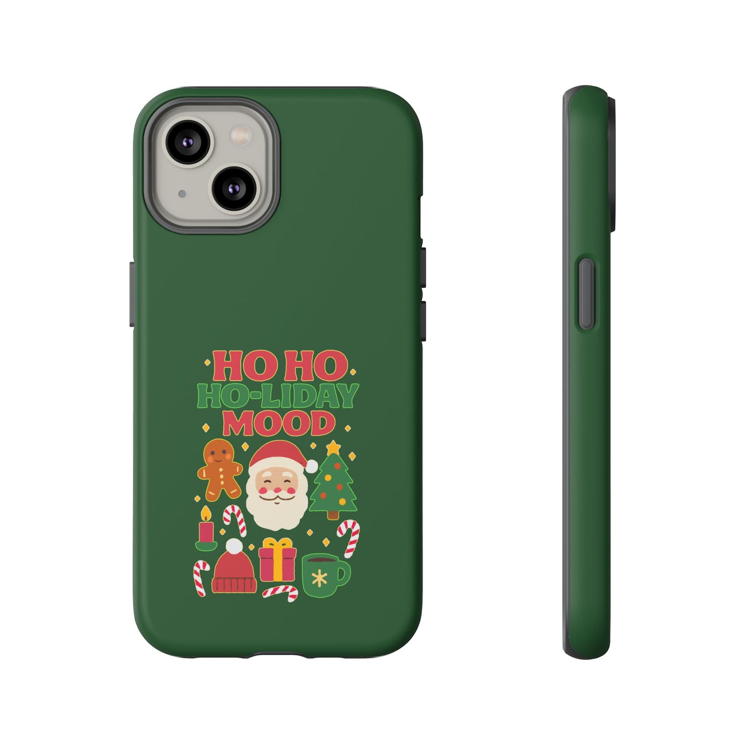 Christmas Phone Case, Ho Ho Ho-liday Mood, Festive Phone Cover, Santa Christmas Accessory, Holiday Gift, Winter Vibes