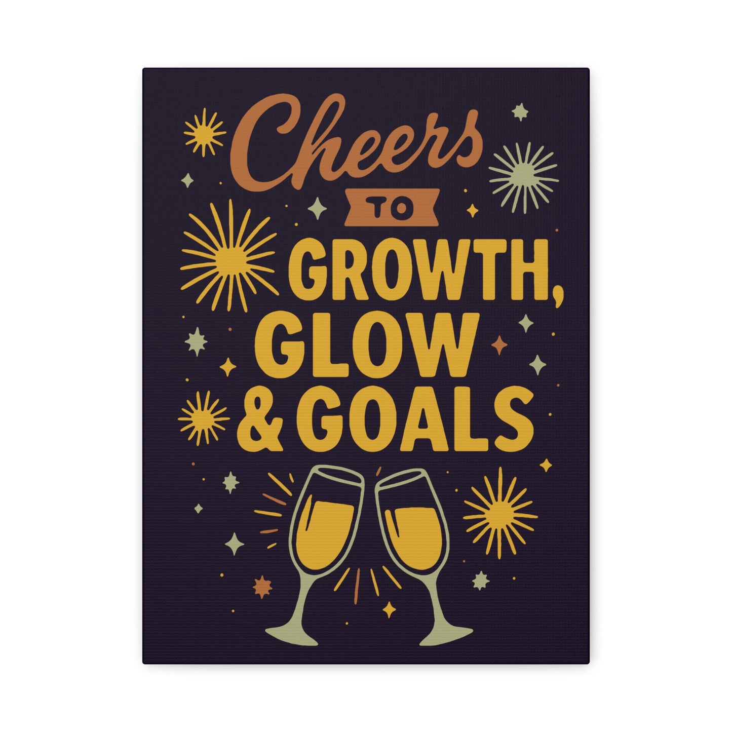 Cheers to Growth Canvas Wall Art, Motivational Decor, Inspirational Print for Home, Office, Gift for Graduates, New Year Vibes