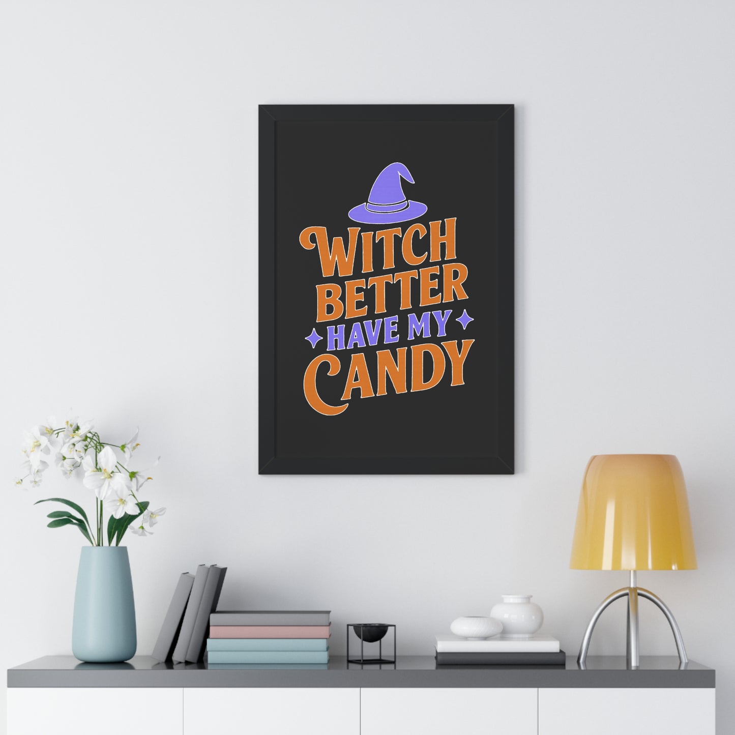 Framed Halloween Poster, Witch Better Have My Candy Wall Art, Spooky Decor for Halloween Party, Unique Gift for Witch Lovers