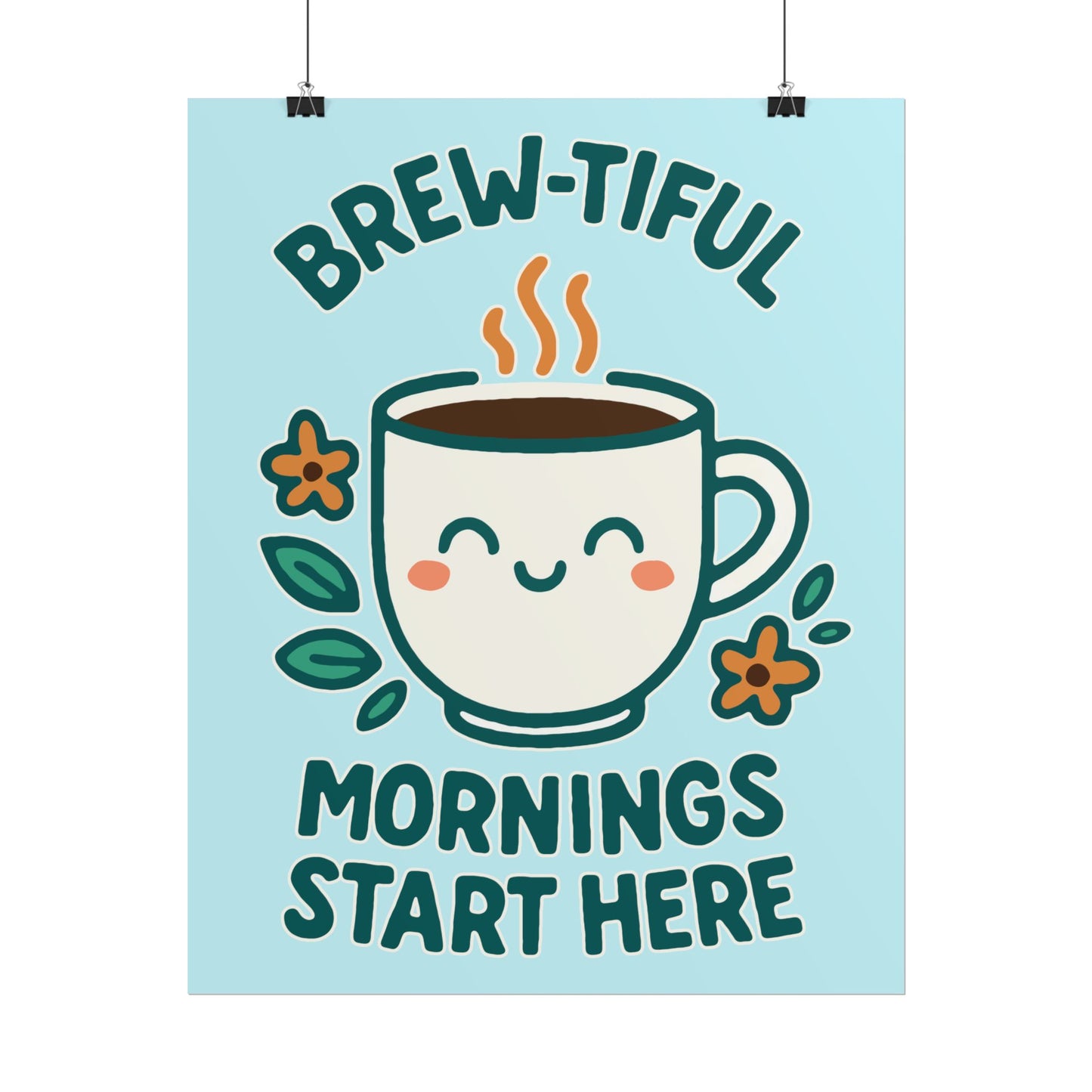 Charming Coffee Wall Art Print, Cute Brew-tiful Mornings Poster, Kitchen Decor, Gift for Coffee Lovers, Hygge Home Style