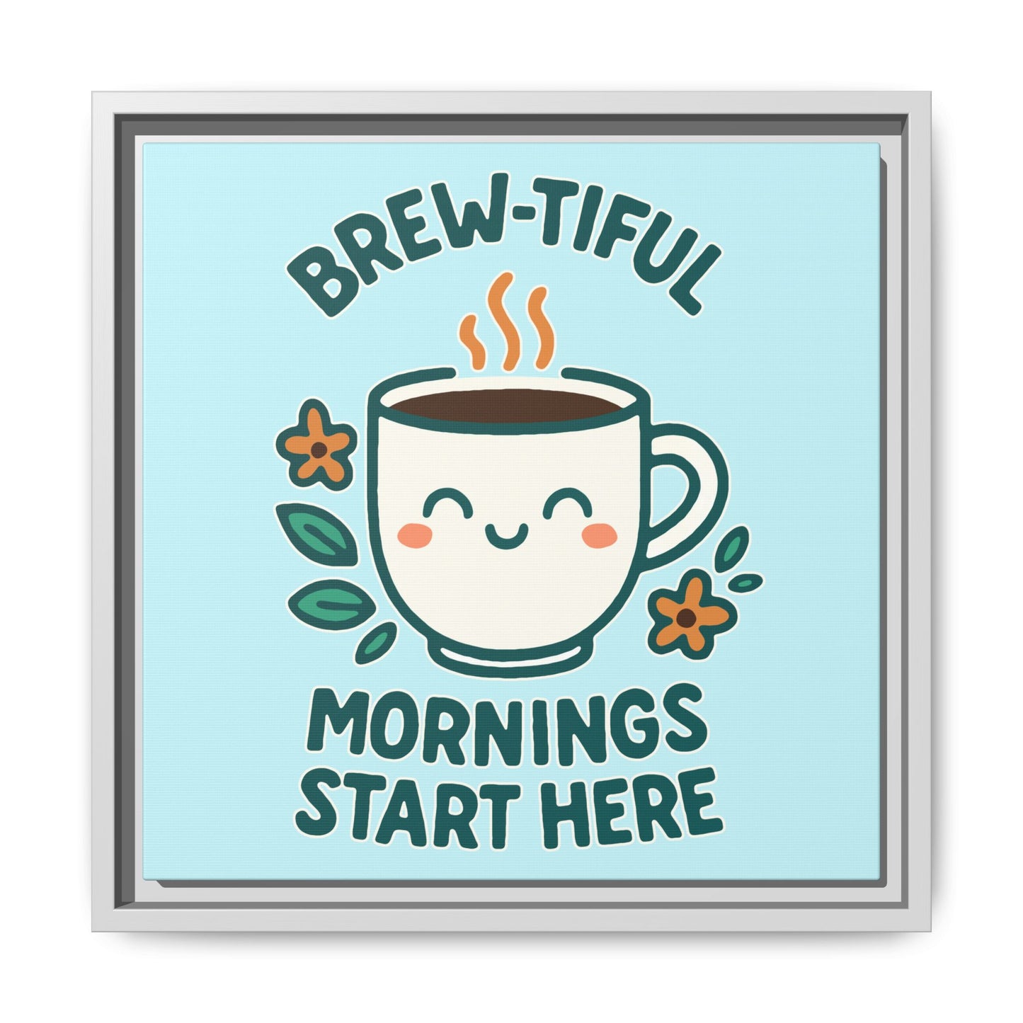 Framed Canvas Art, Brew-tiful Mornings Wall Decor, Coffee Lovers Gift, Kitchen Decoration, Cozy Home Art, Cute Framed Print