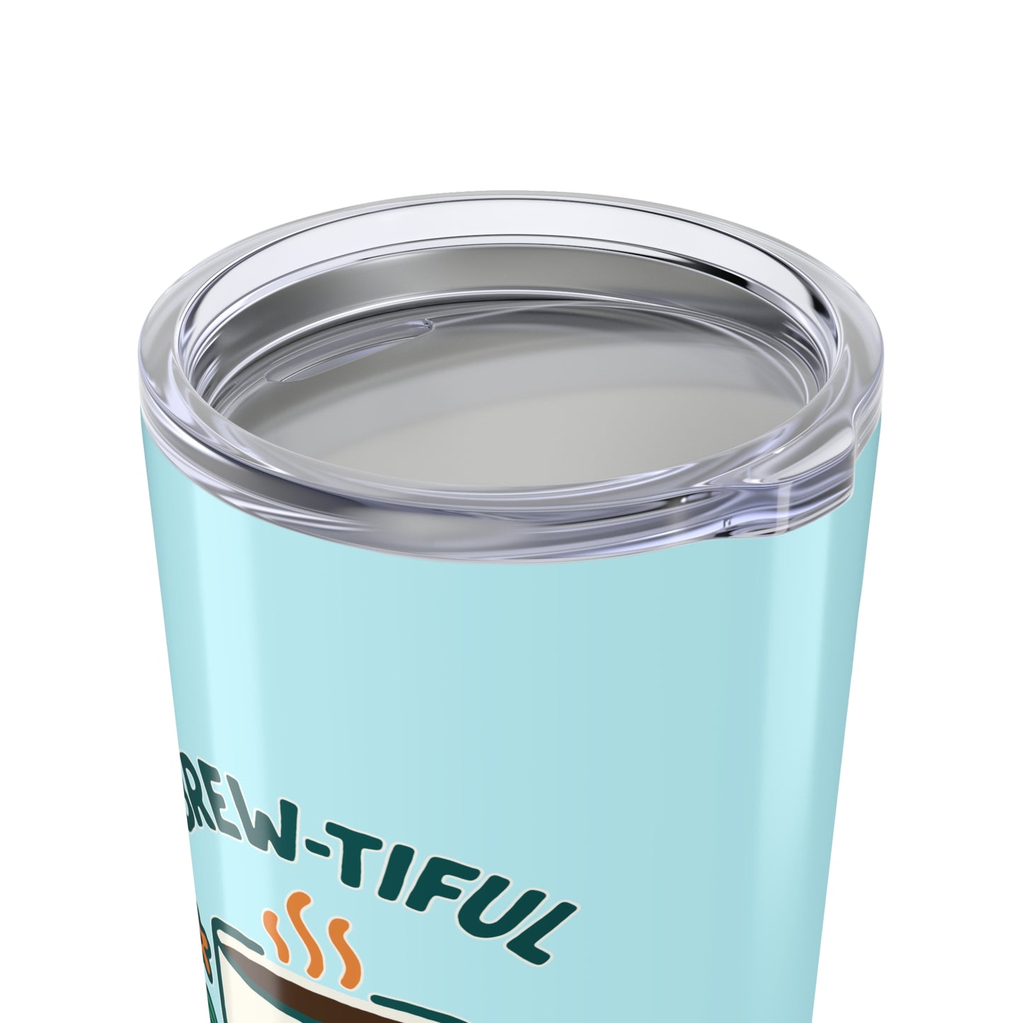 Brew-tiful & Grateful Heart Tumbler 20oz, Motivational Travel Mug, Gift for Friends, Self-Care Reminder, Inspiring Drinkware, Everyday Cup