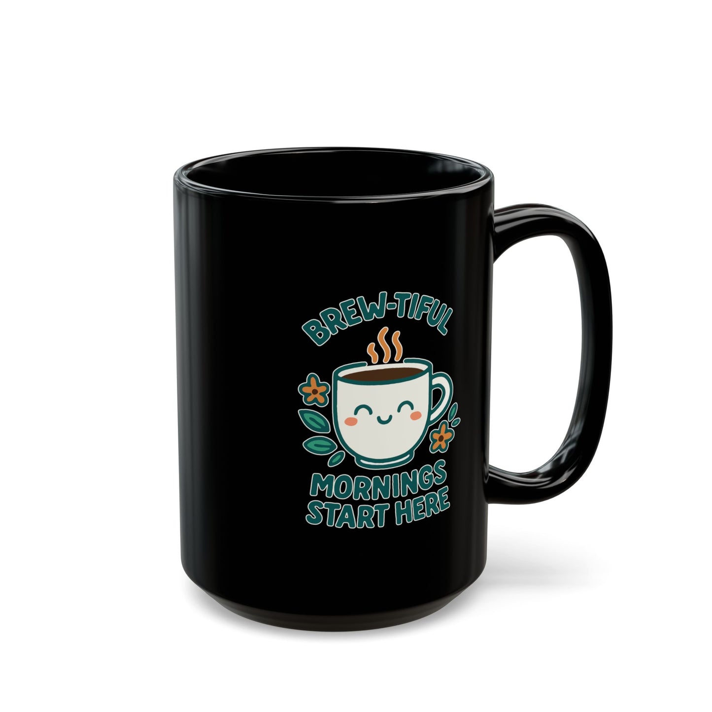 Brew-tiful Morning Mug, Cute Black Coffee Mug, Gift for Coffee Lovers, Fun Kitchen Decor, Inspirational Mug