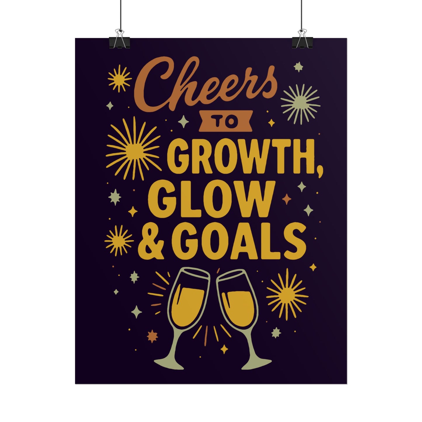 Celebratory Motivational Poster, Cheers to Growth Glow & Goals Print, Inspirational Wall Art, Goal Setting Motivation Decor, New Year Vibes