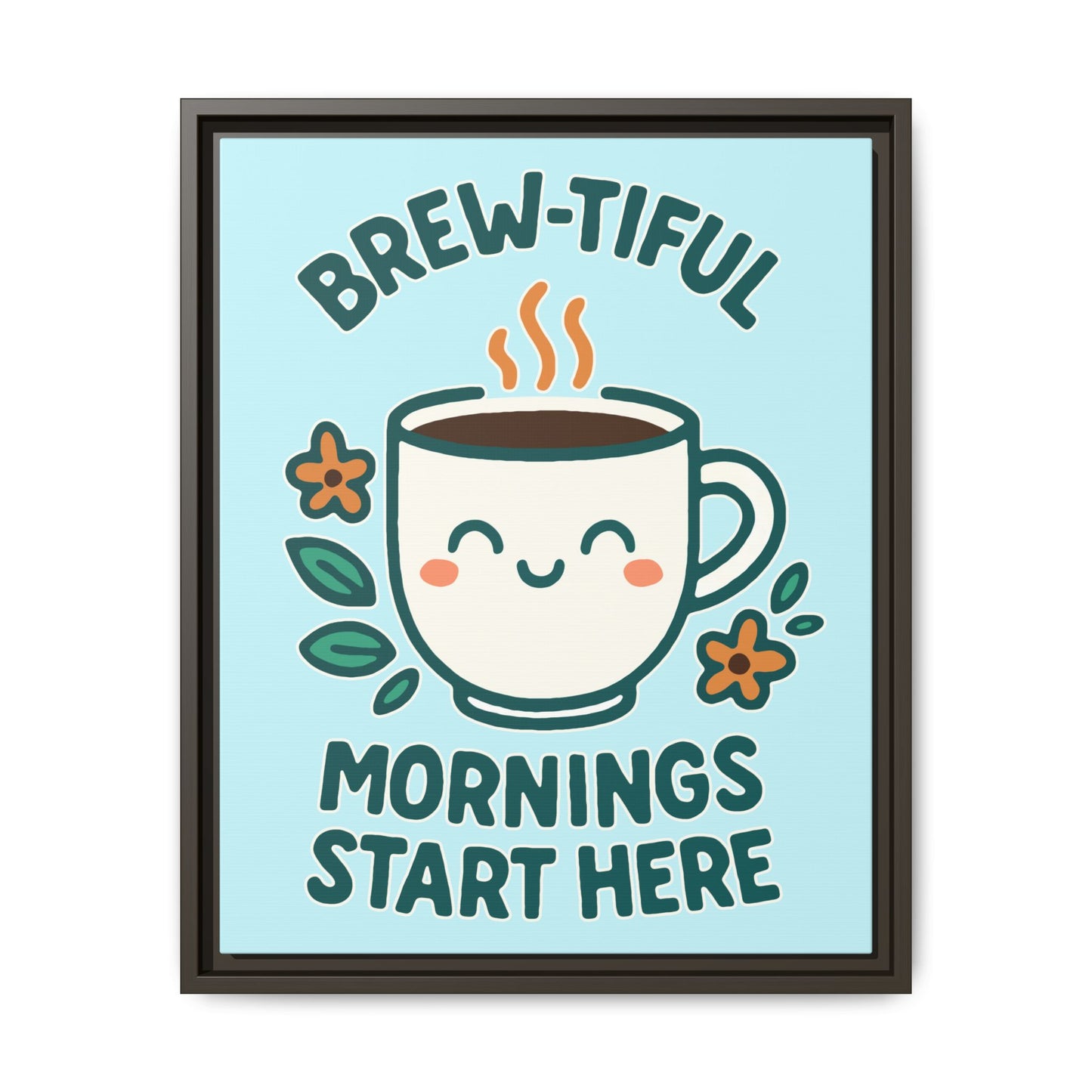 Framed Canvas Art, Brew-tiful Mornings Wall Decor, Coffee Lovers Gift, Kitchen Decoration, Cozy Home Art, Cute Framed Print