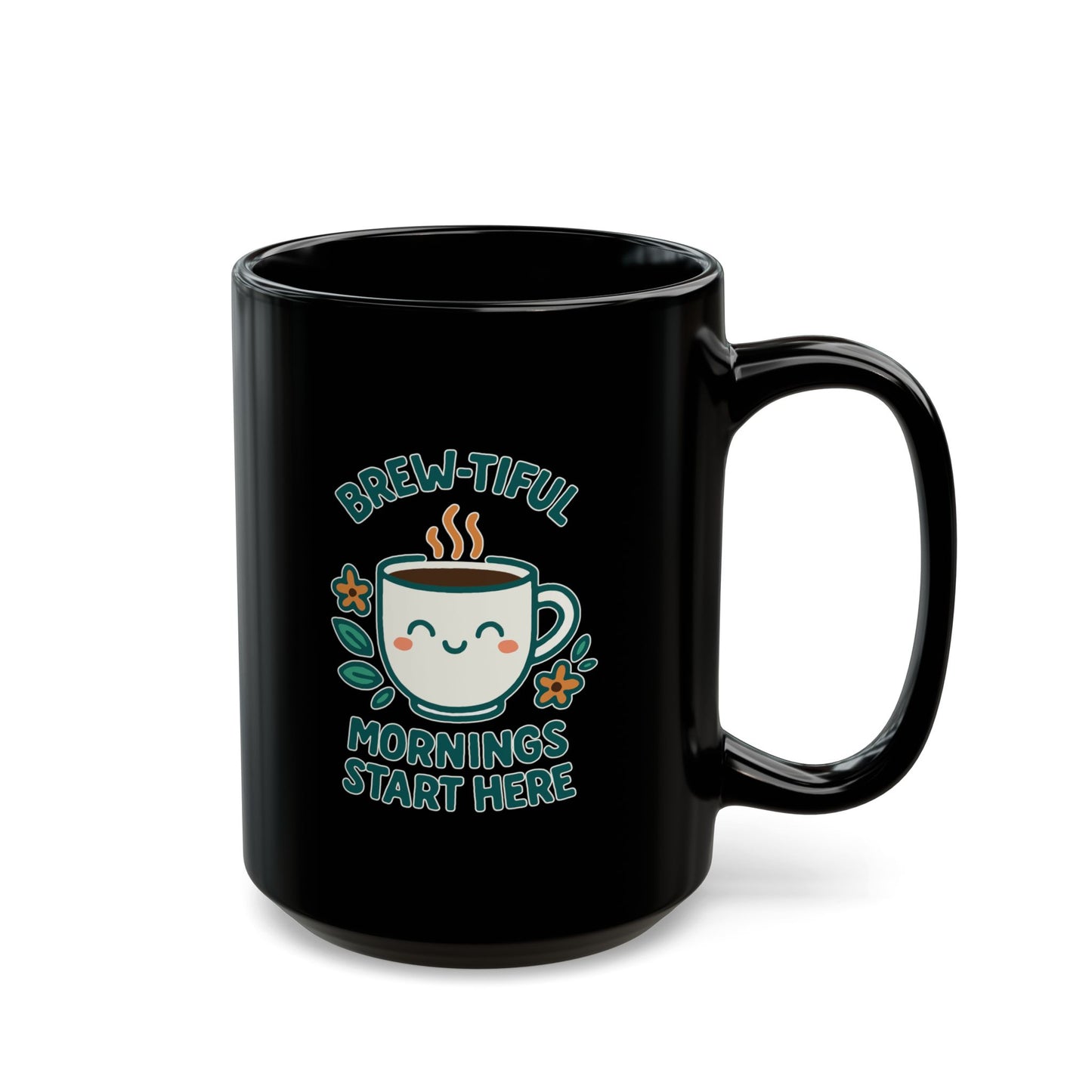 Brew-tiful Morning Mug, Cute Black Coffee Mug, Gift for Coffee Lovers, Fun Kitchen Decor, Inspirational Mug