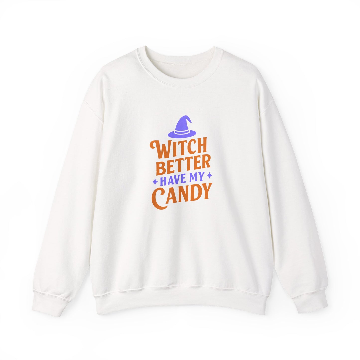 Witch Better Have My Candy Sweatshirt, Halloween Sweatshirt, Unisex Crewneck, Cozy Fall Apparel, Spooky Season Fashion