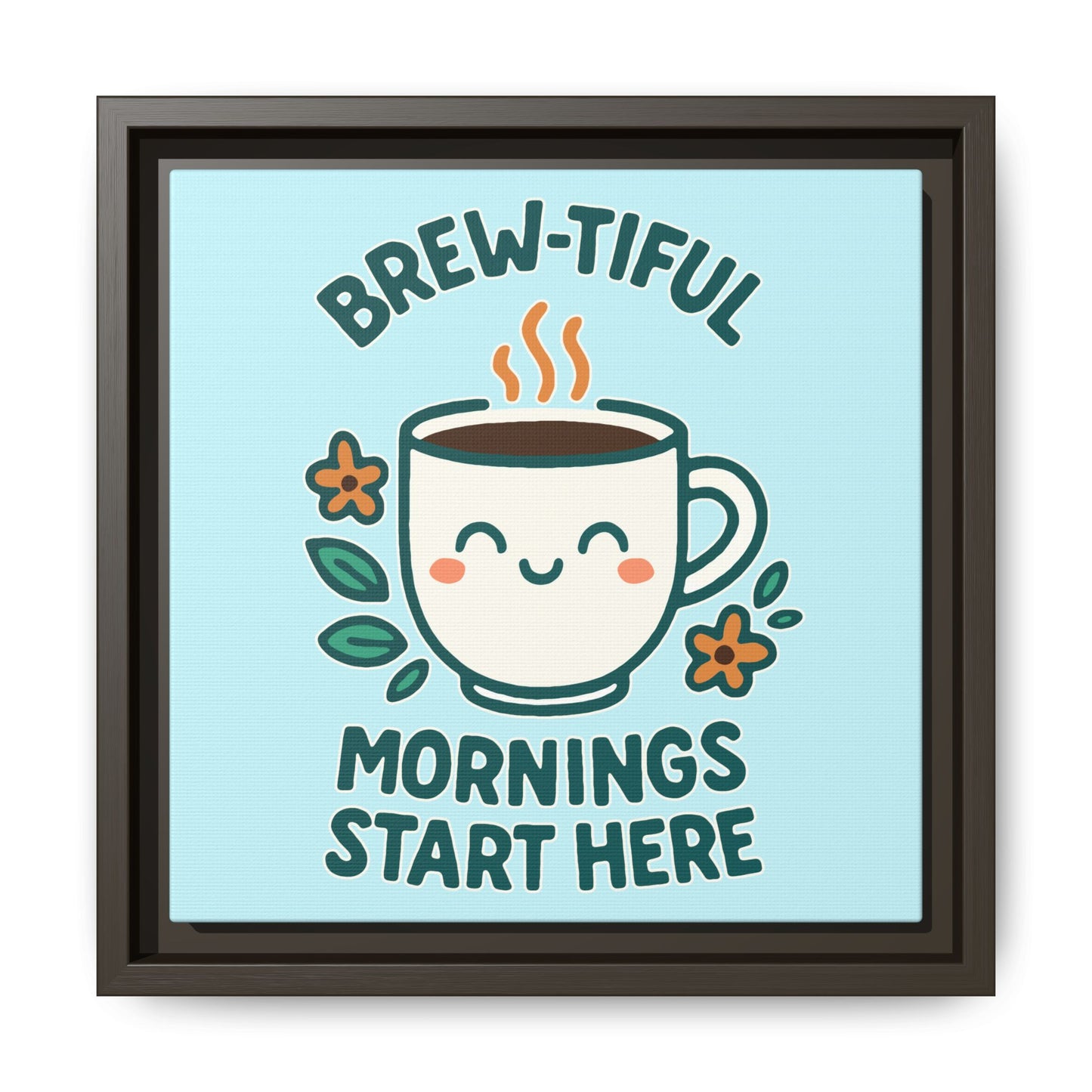 Framed Canvas Art, Brew-tiful Mornings Wall Decor, Coffee Lovers Gift, Kitchen Decoration, Cozy Home Art, Cute Framed Print